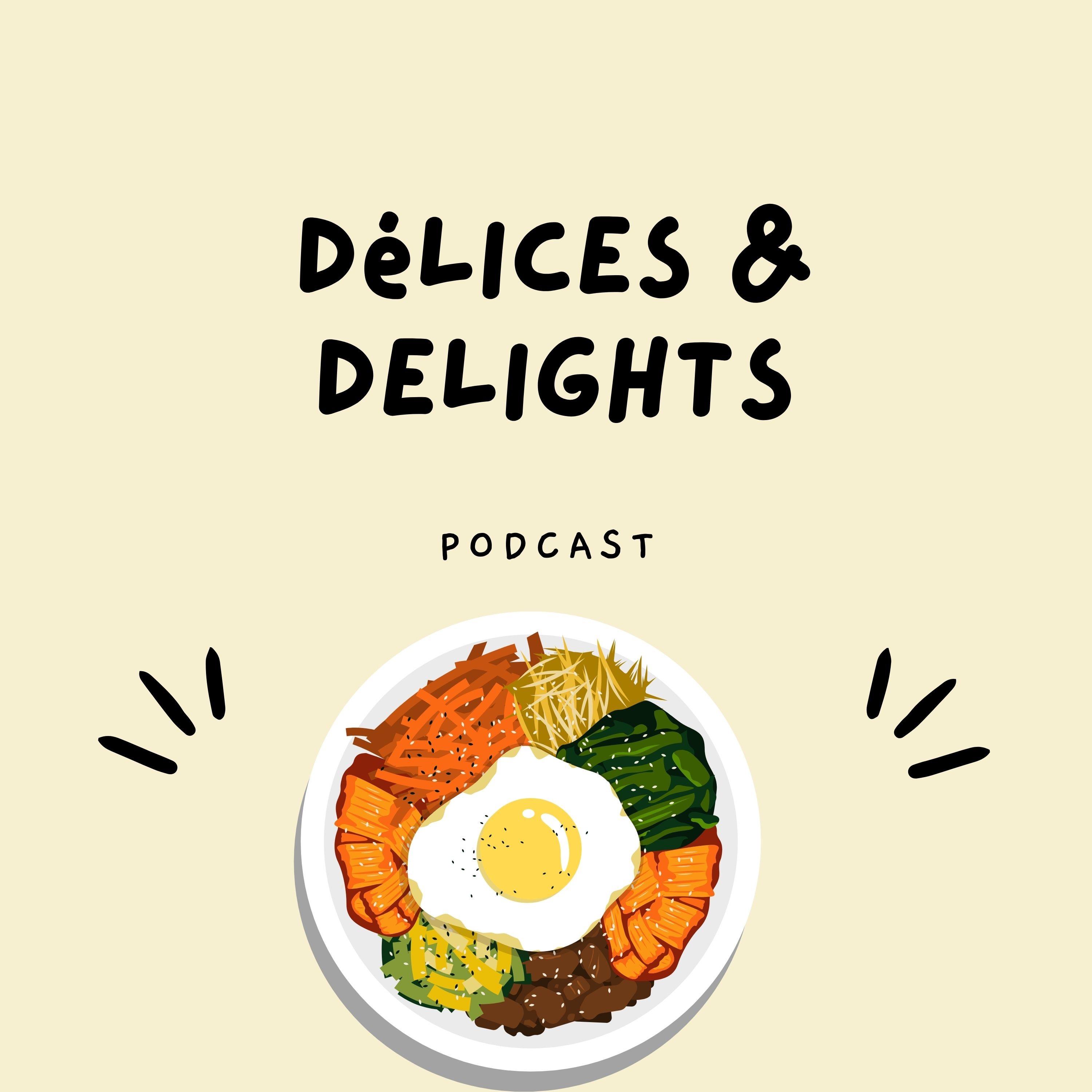 Délices & Delights