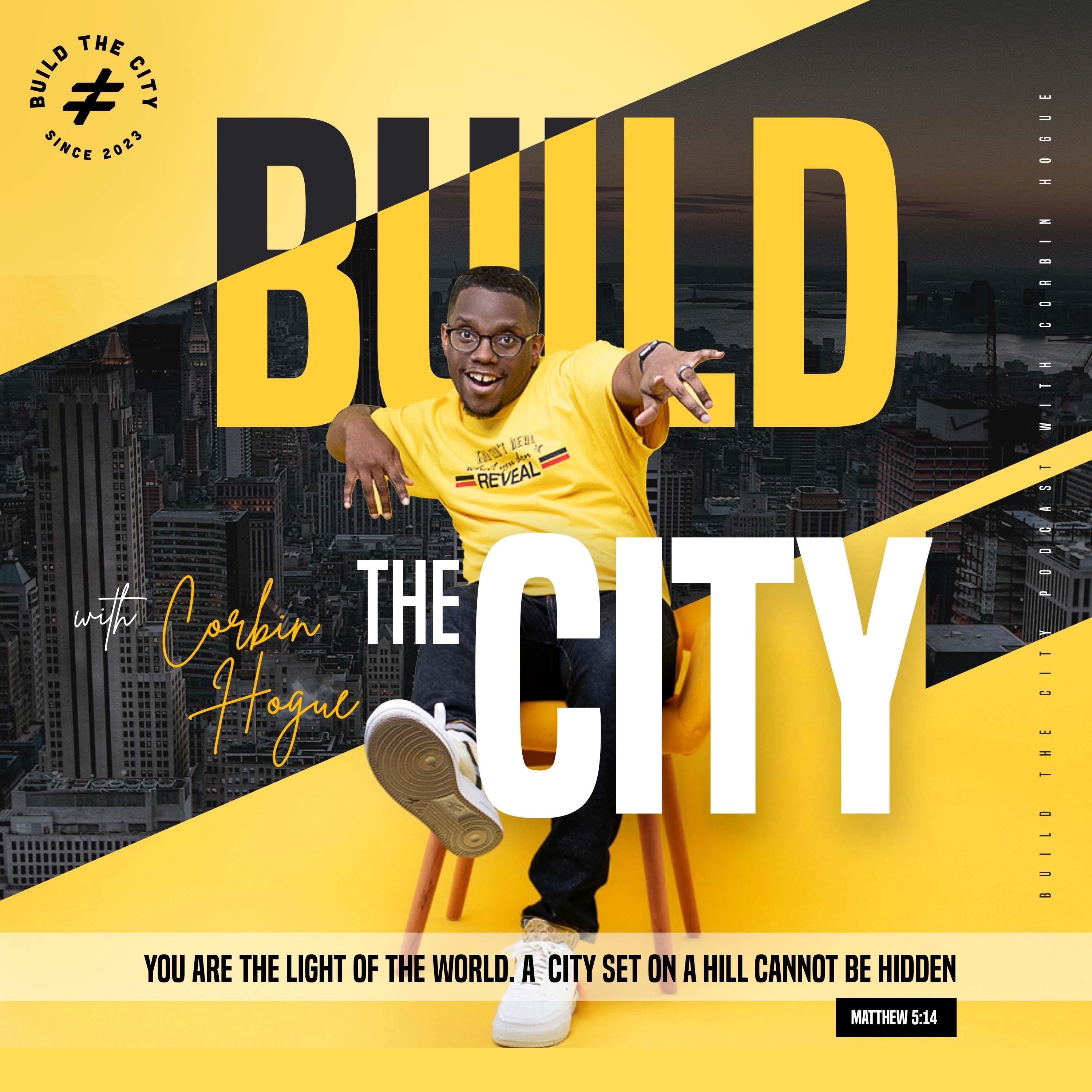 Build the City with Corbin Hogue