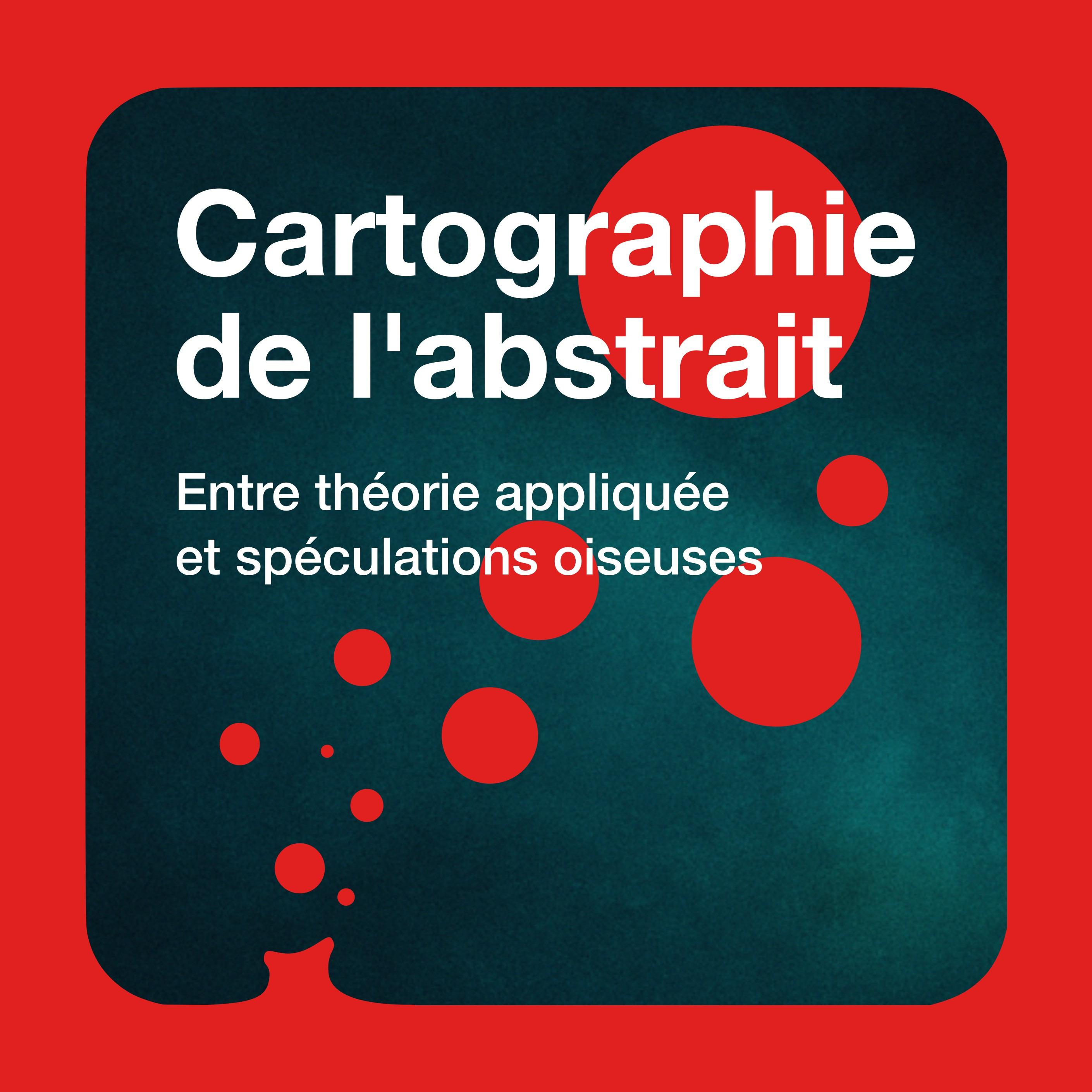 Cartographie de l'abstrait