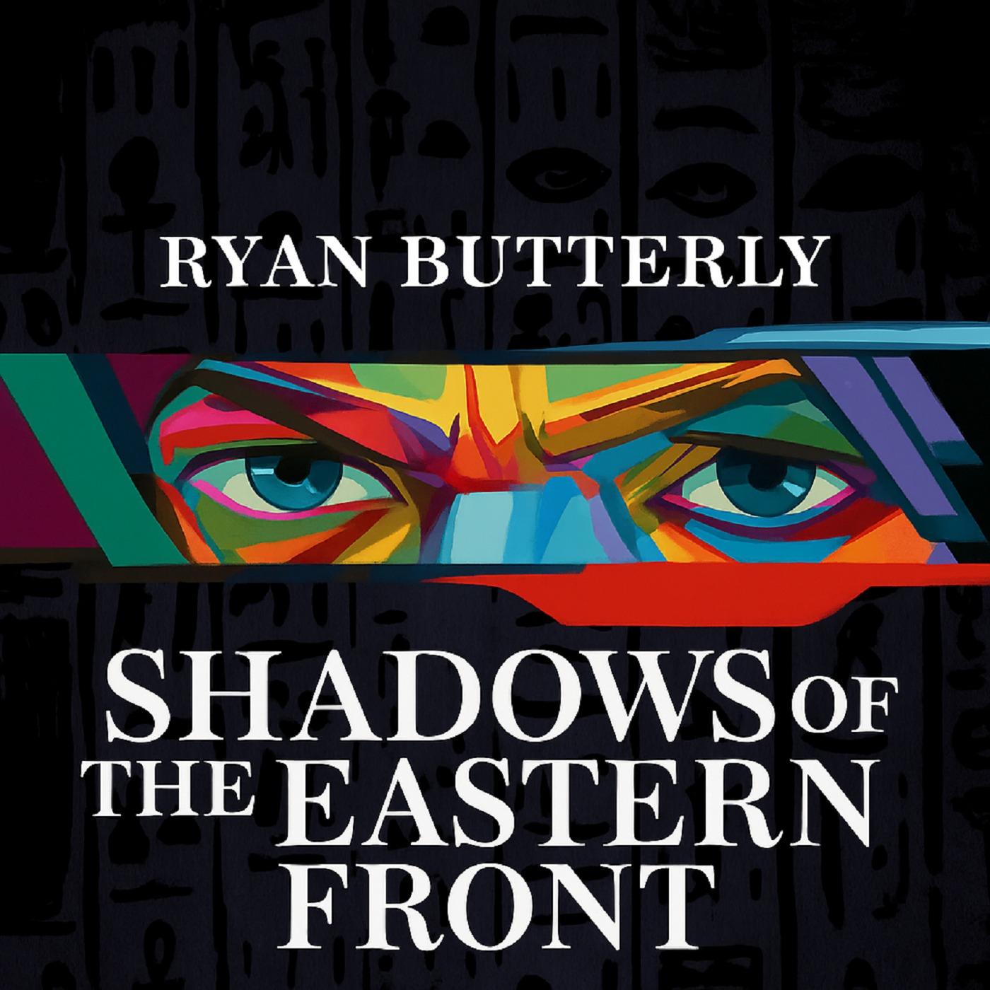 Shadows of the Eastern Front