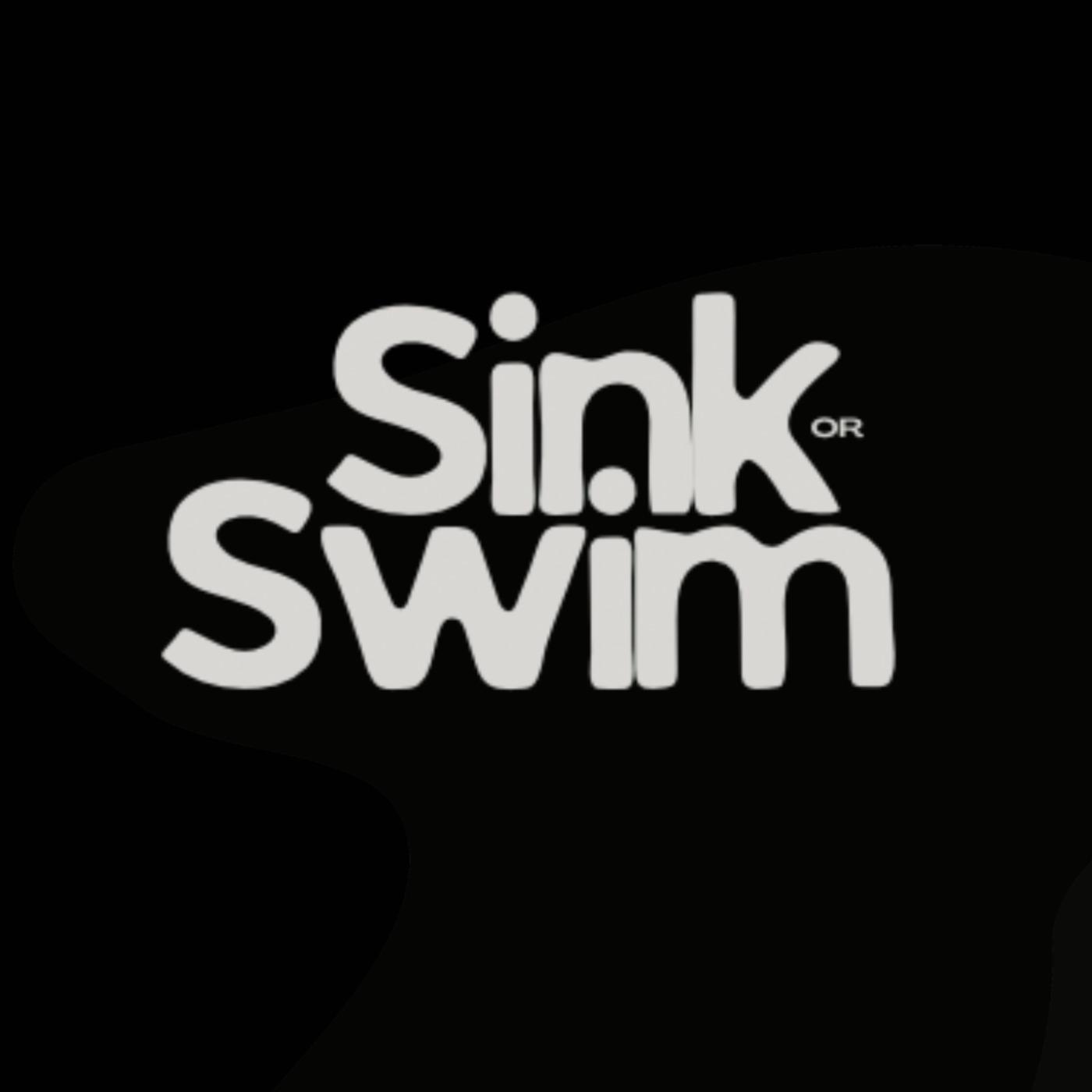 The Sink or Swim Podcast