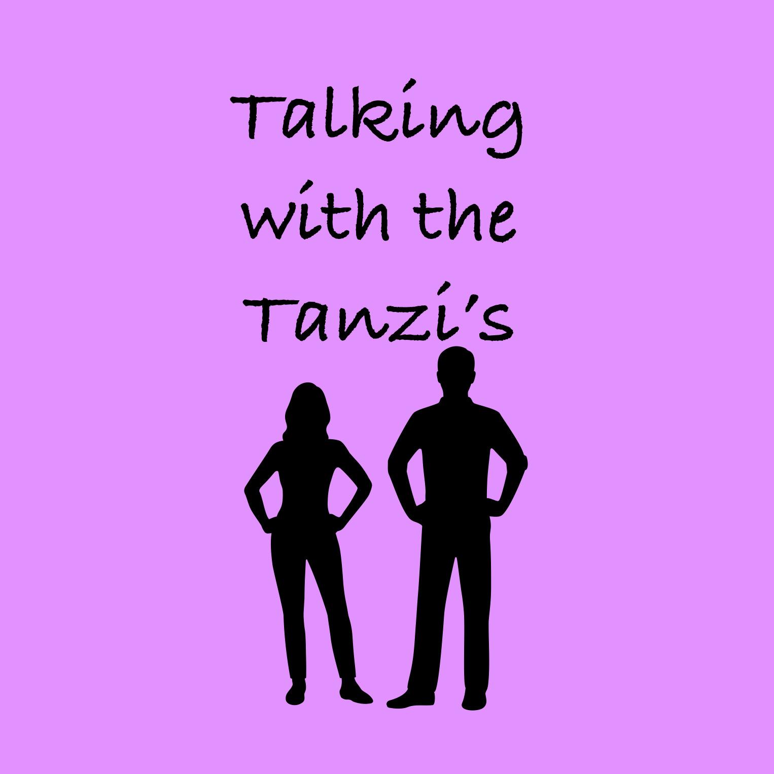 Talking with the Tanzi's