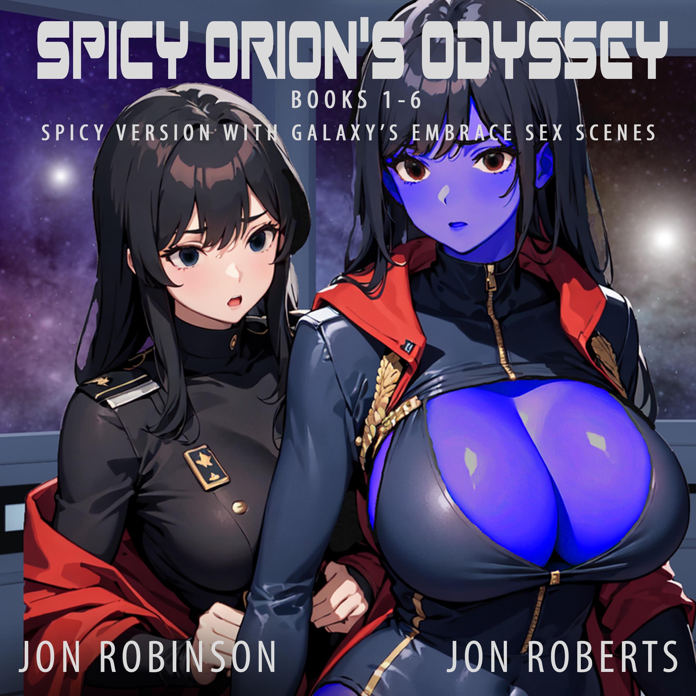 Spicy Orion's Odyssey Series