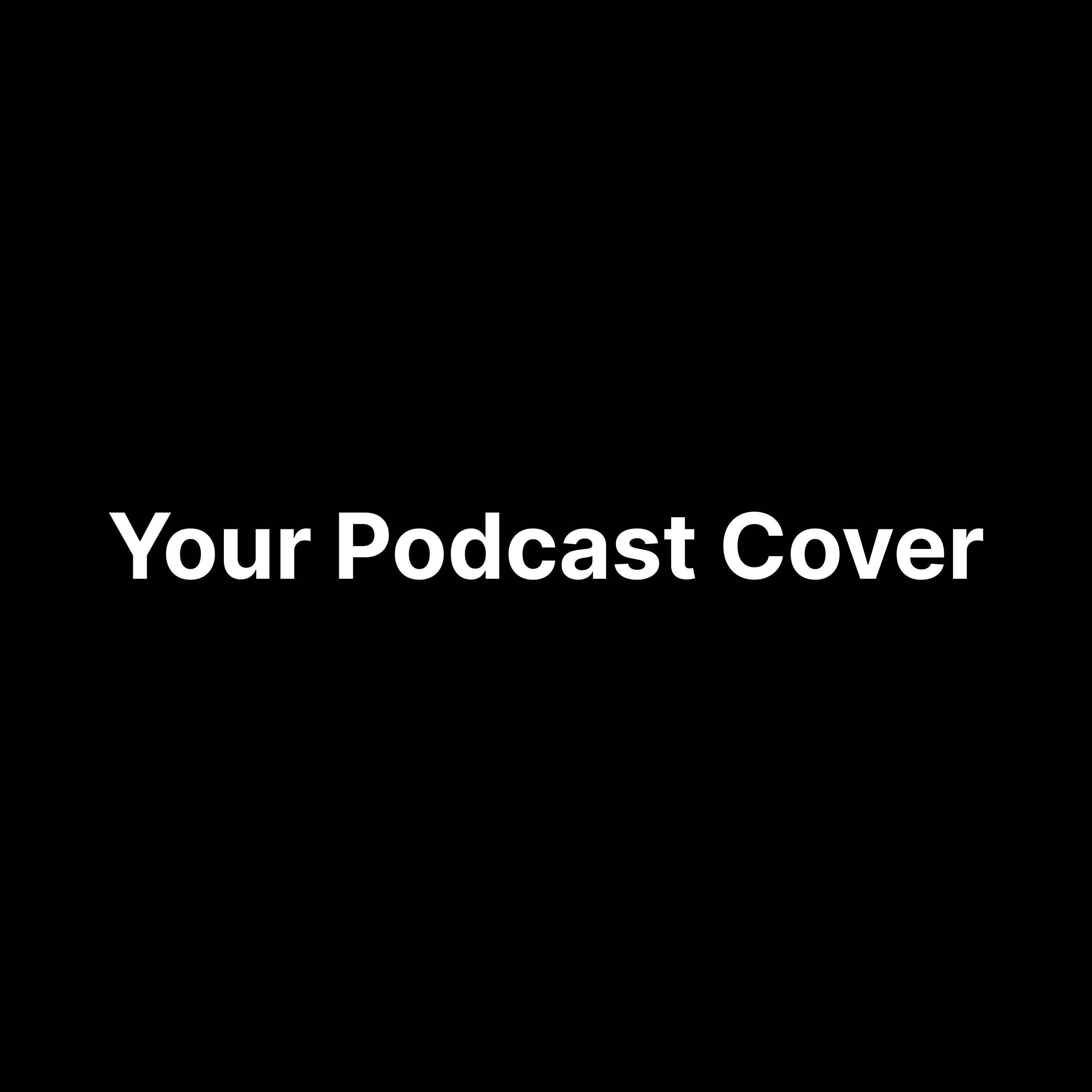 Your Podcast