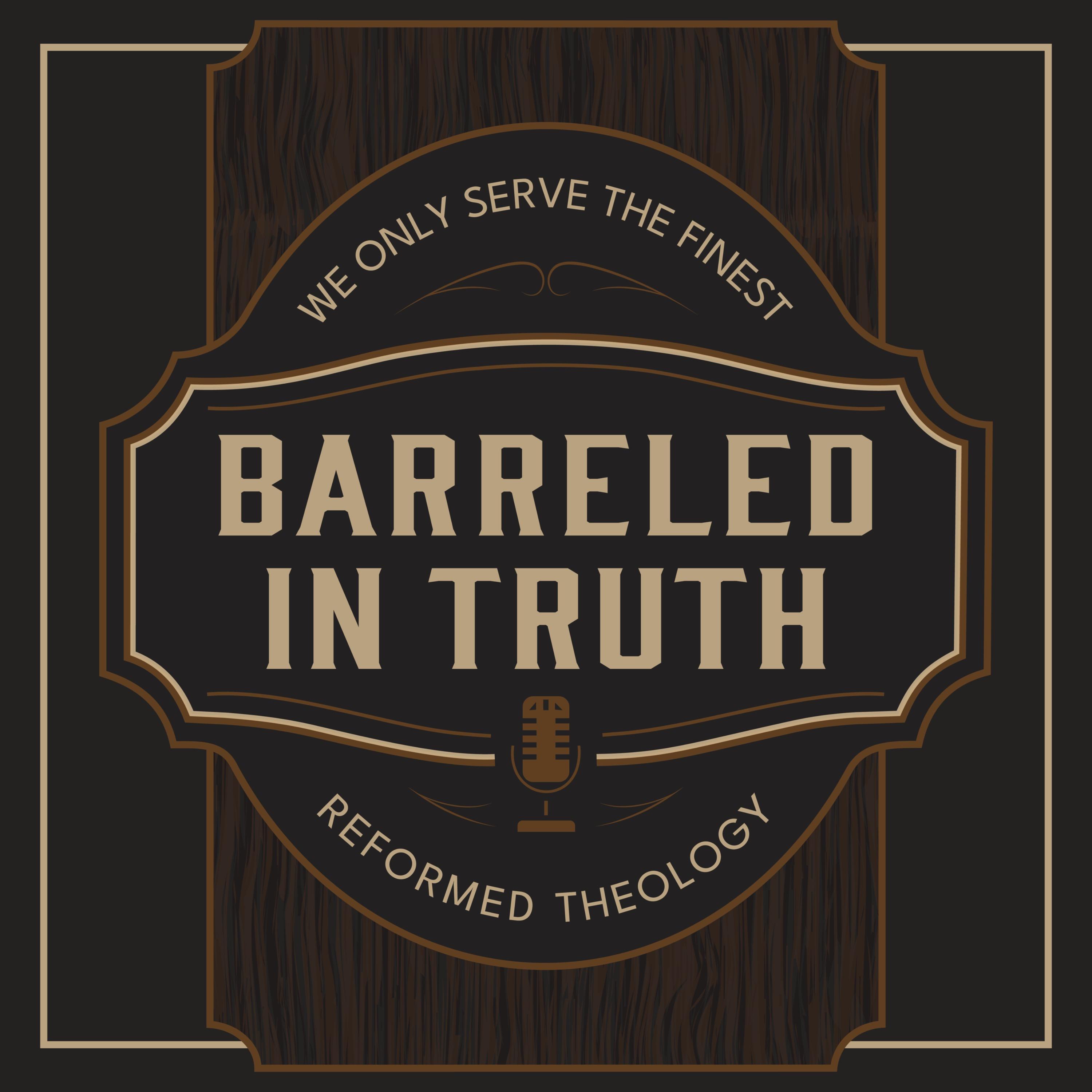 Barreled in Truth