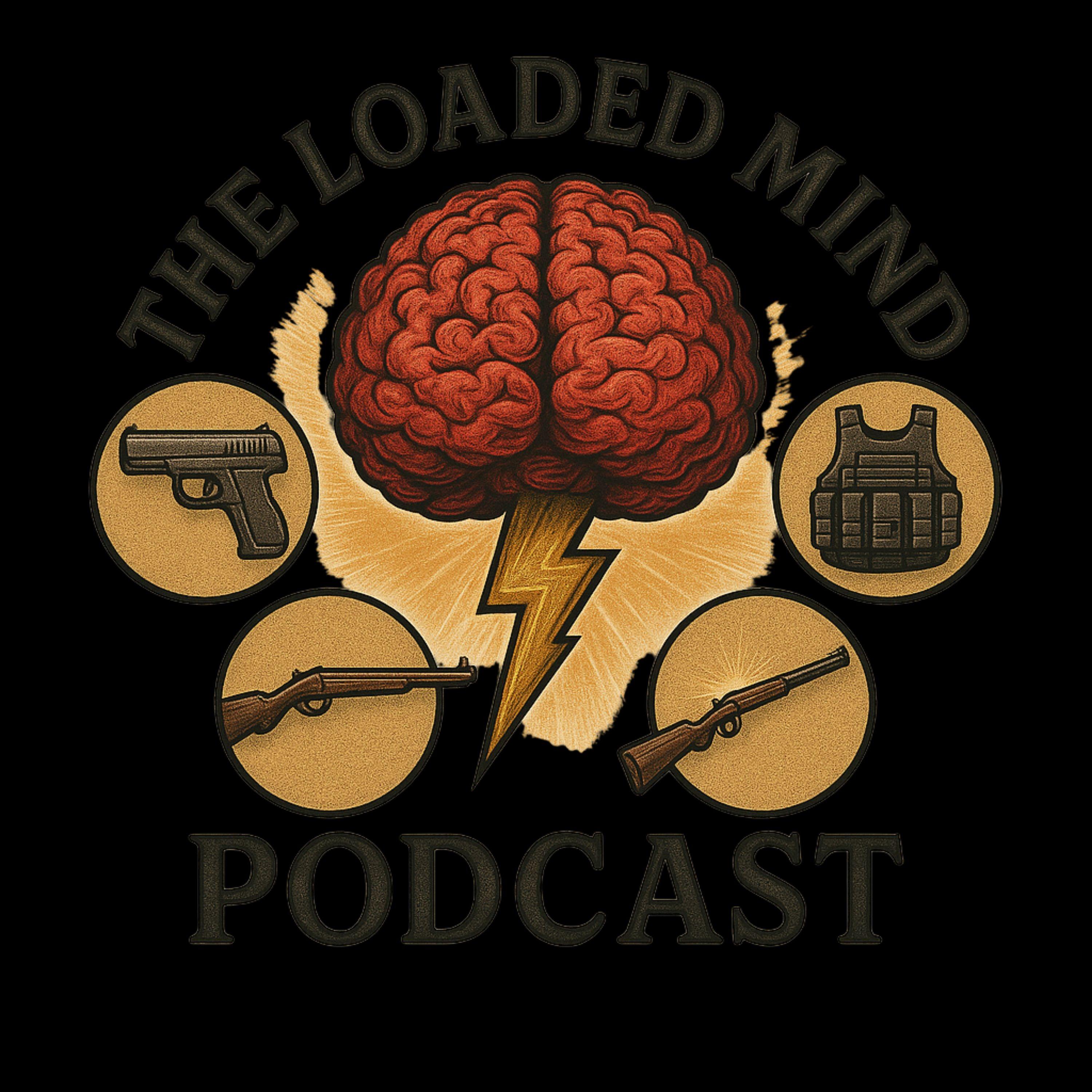 The Loaded Mind Podcast