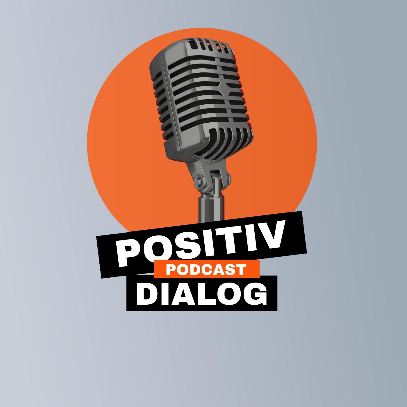 Positivdialog