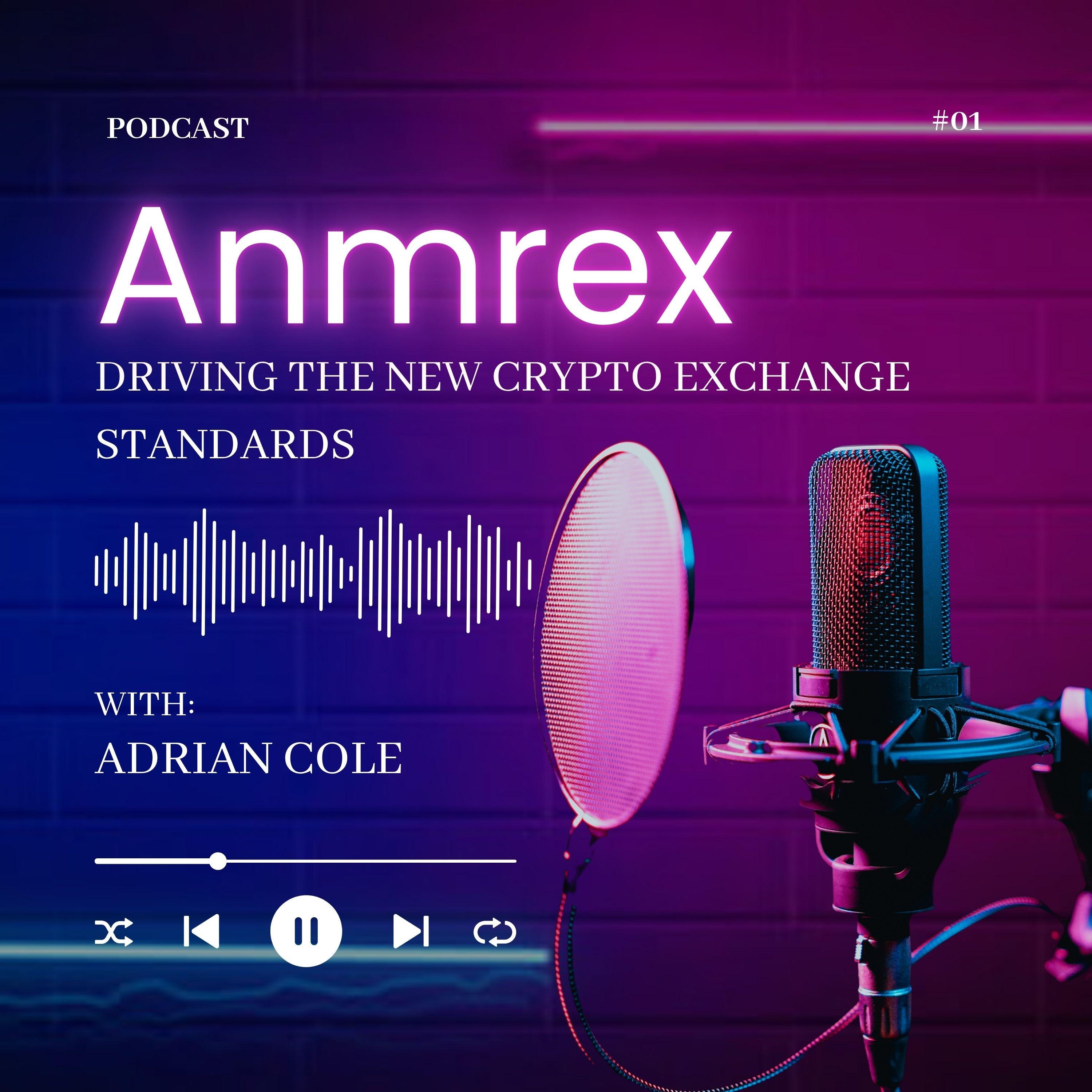 Anmrex Driving the New Crypto Exchange Standards
