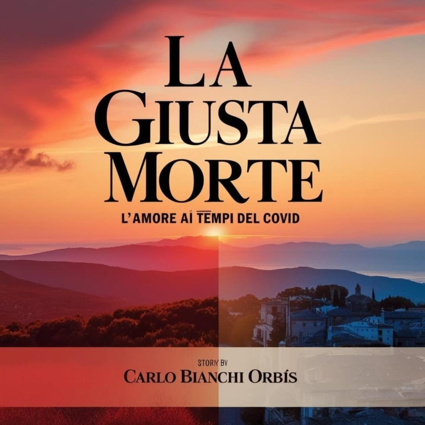 La Giusta morte ITA | TUR - L'amore ai tempi del Covid e le guerre