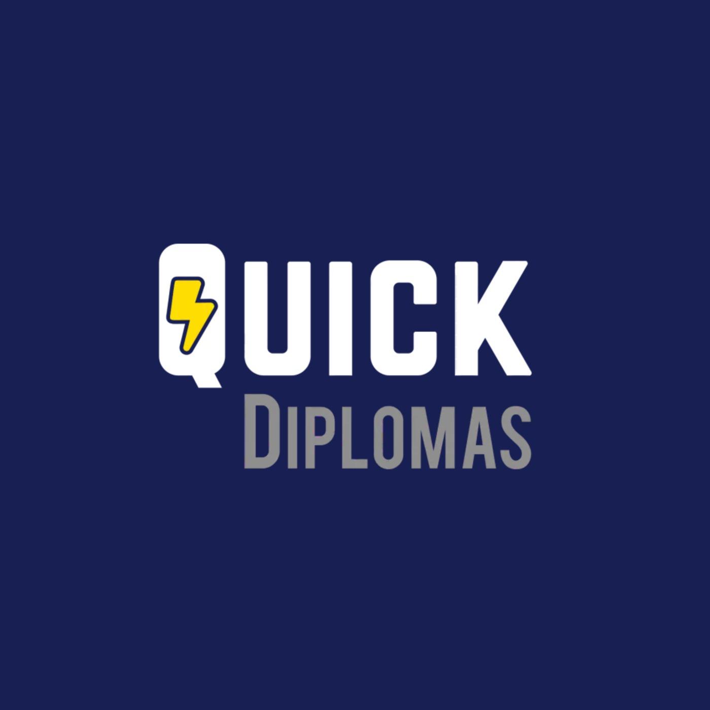 Quick Diplomas