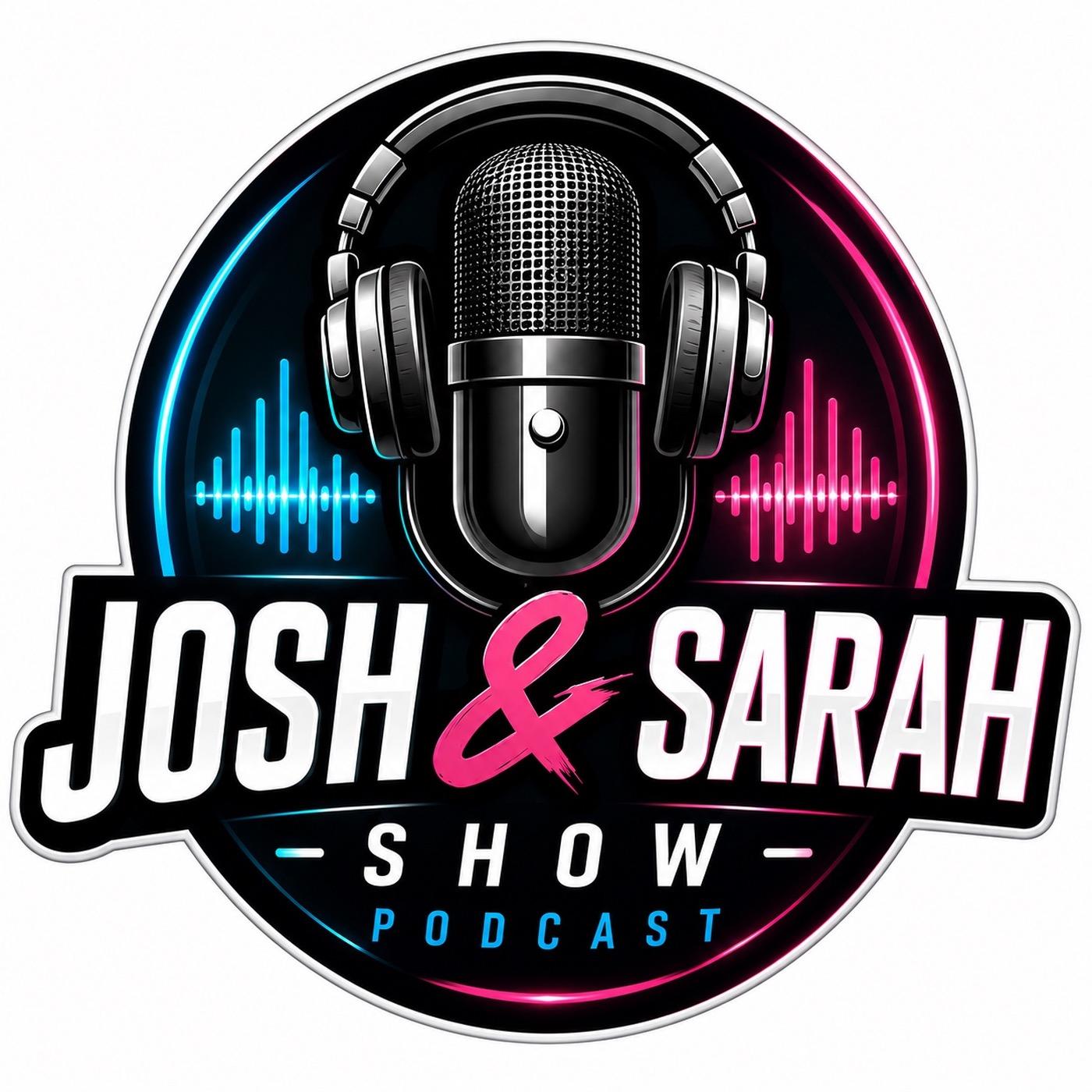 The Josh & Sarah Show