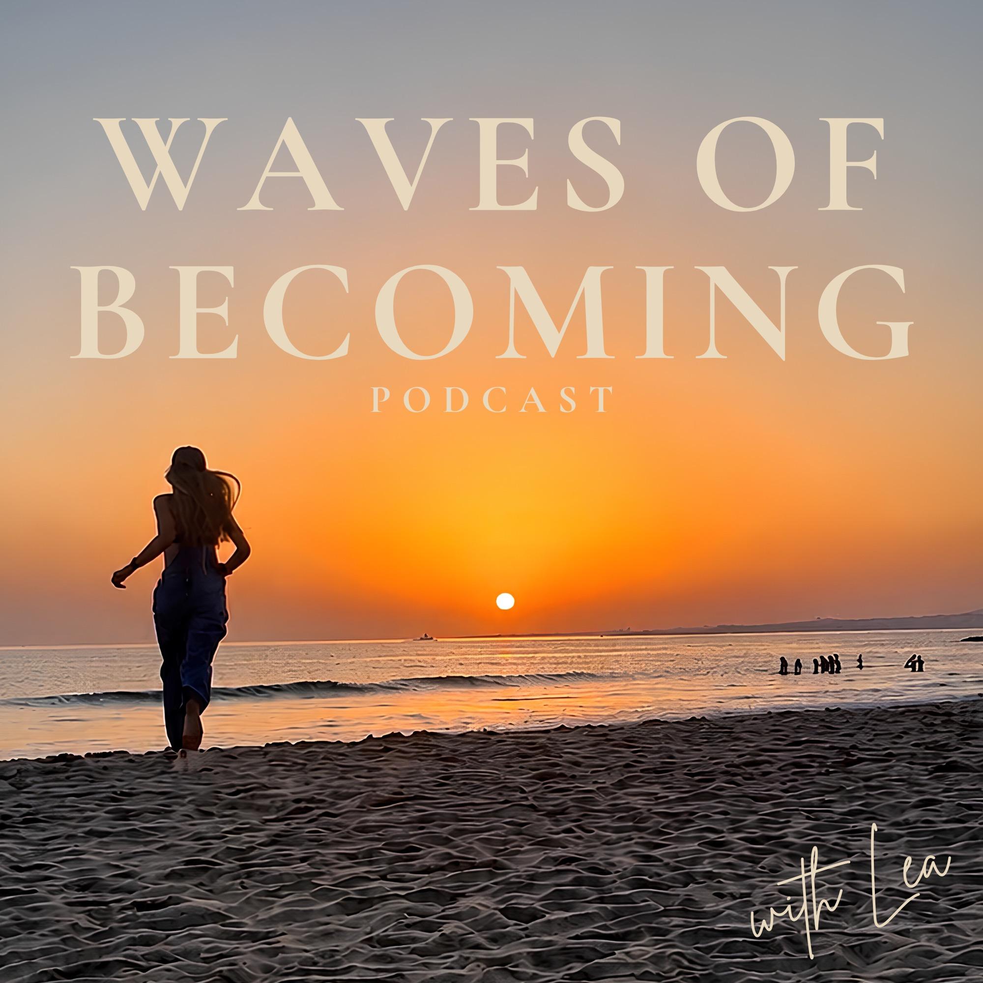 Waves Of Becoming