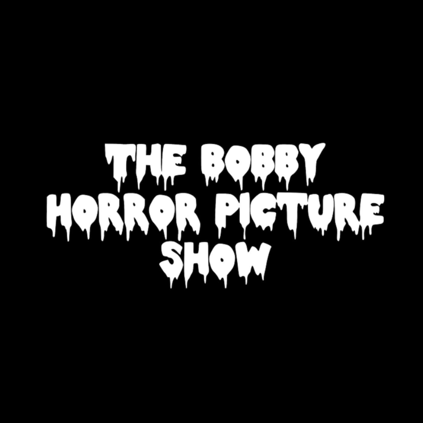 The Bobby Horror Picture Show