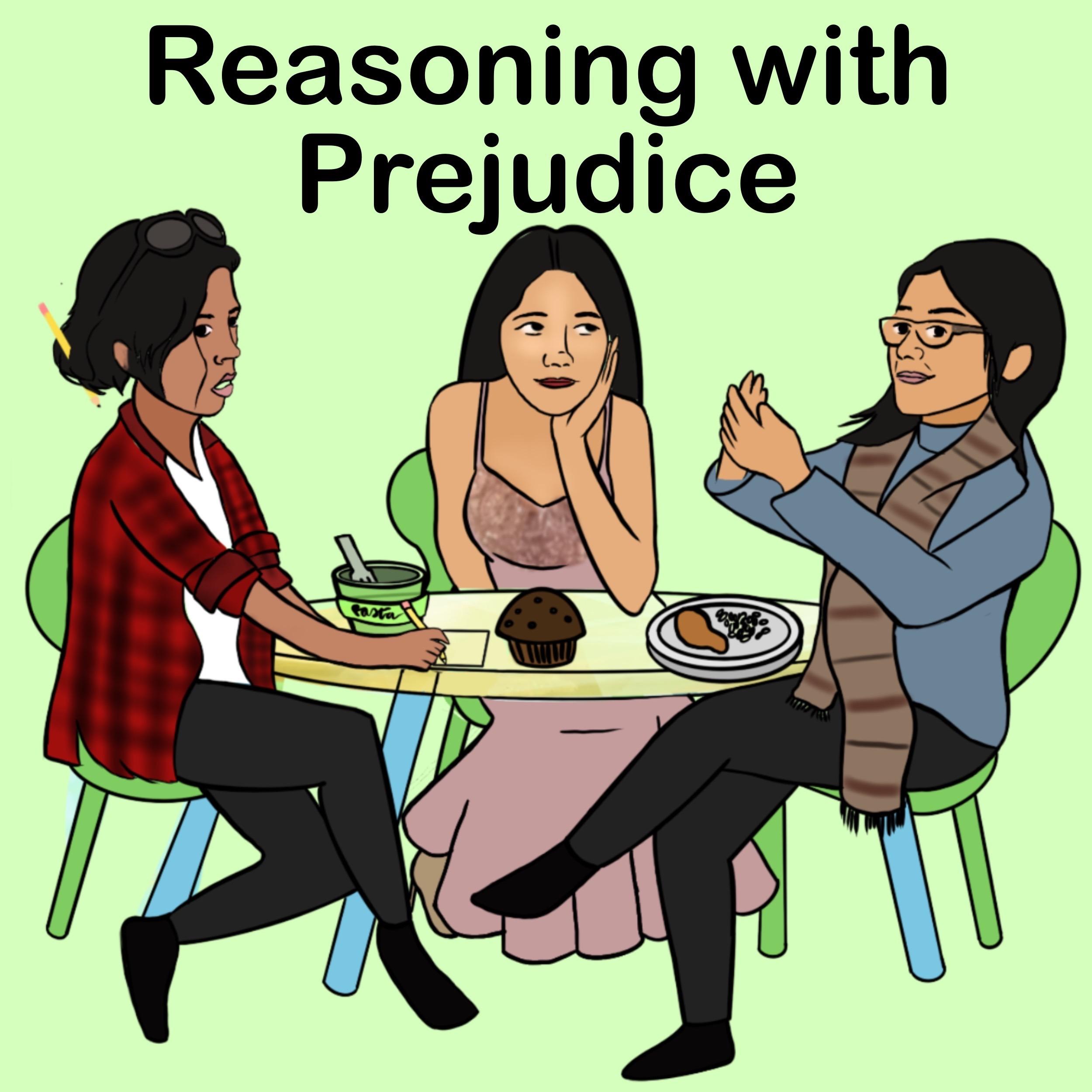 Reasoning with Prejudice