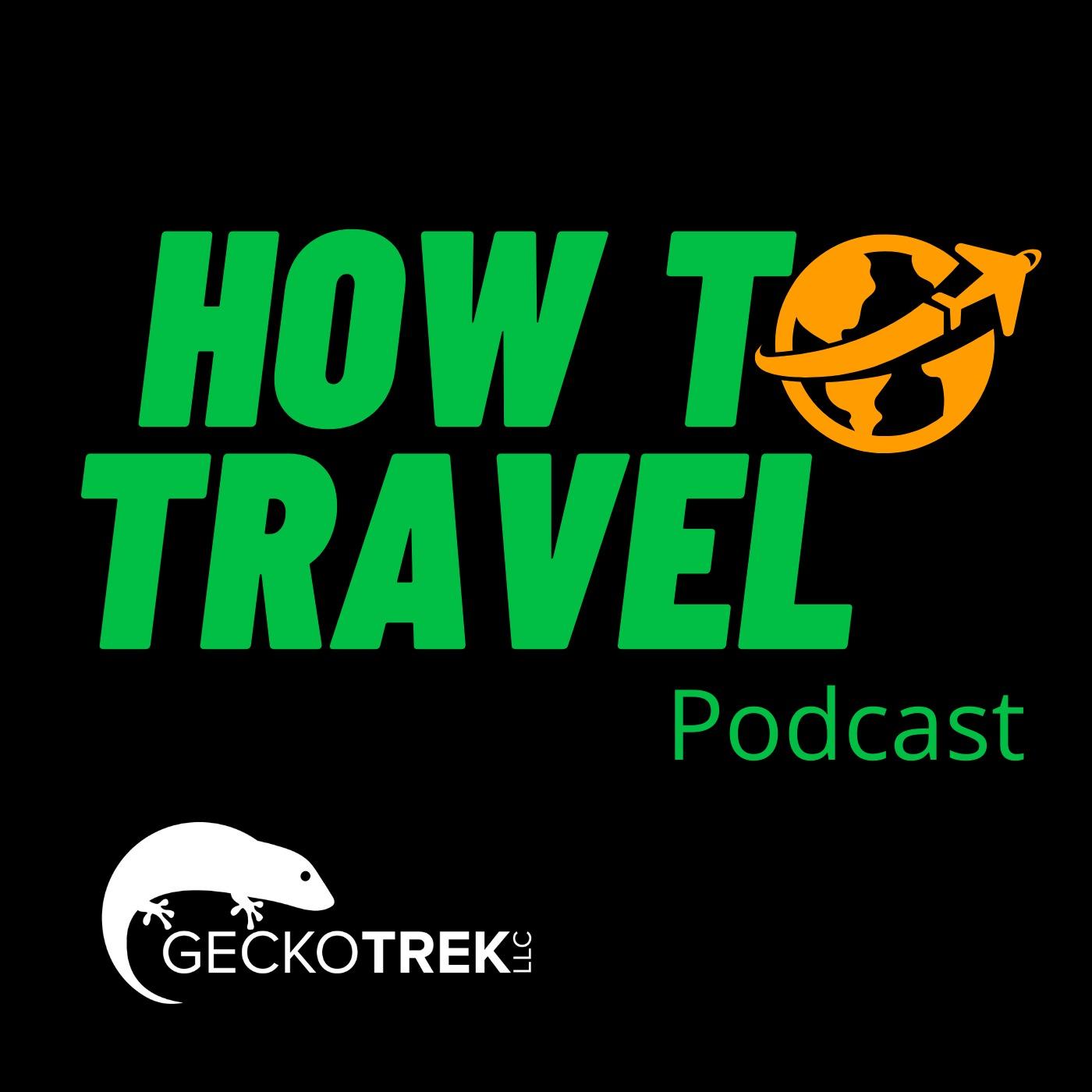 How to Travel - GeckoTrek it!