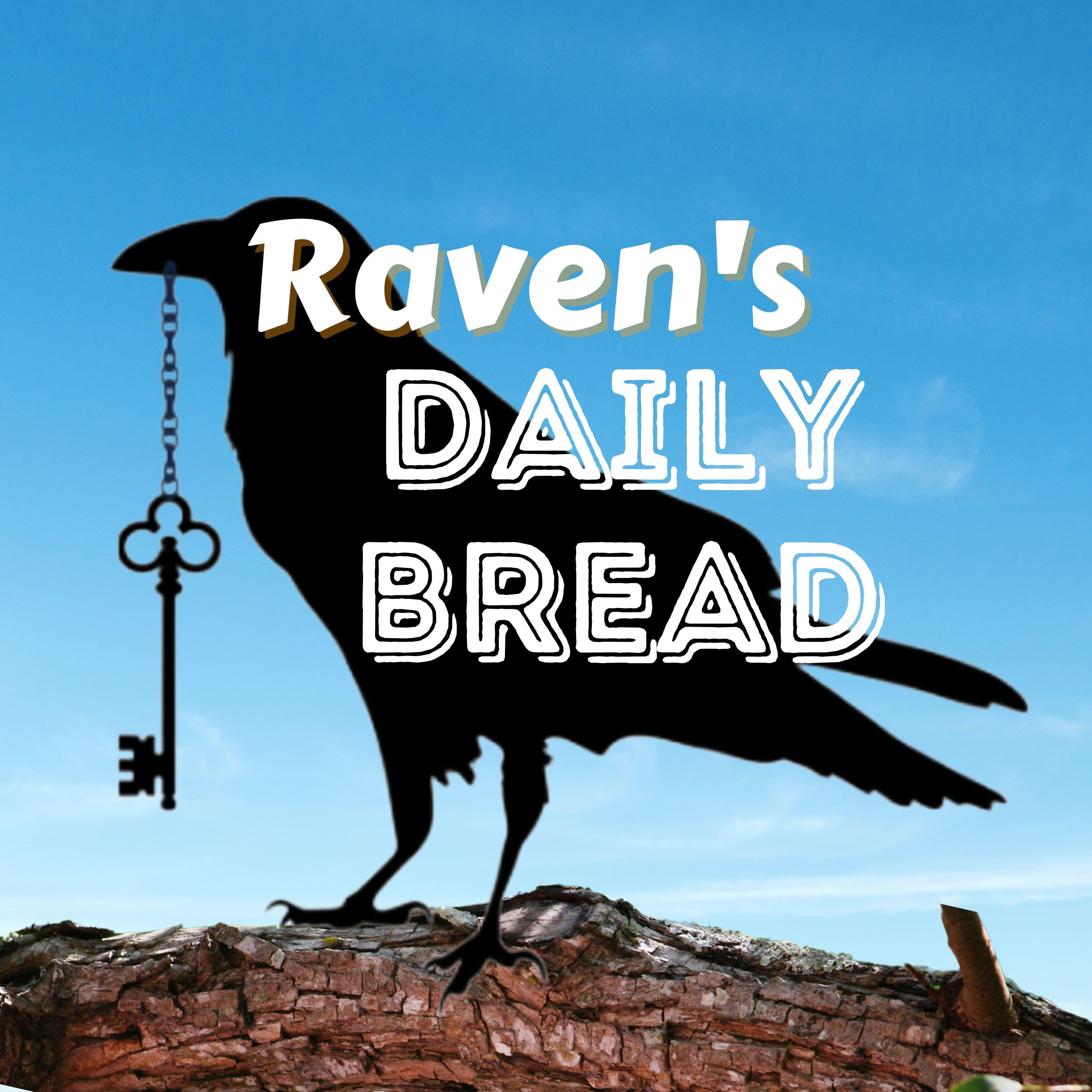 Raven's Daily Bread