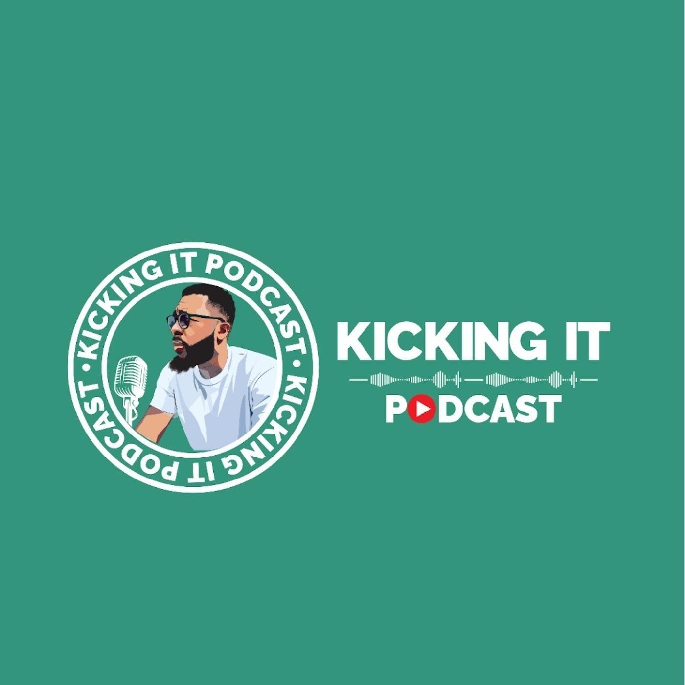 Kicking It Podcast