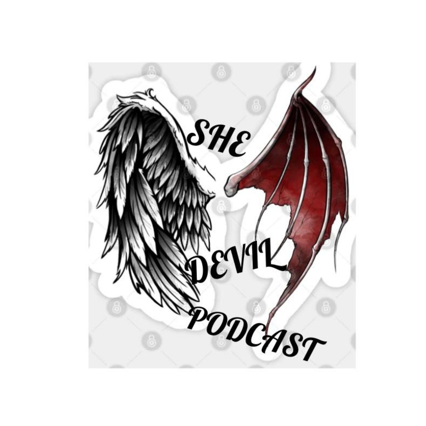 She Devil Podcast