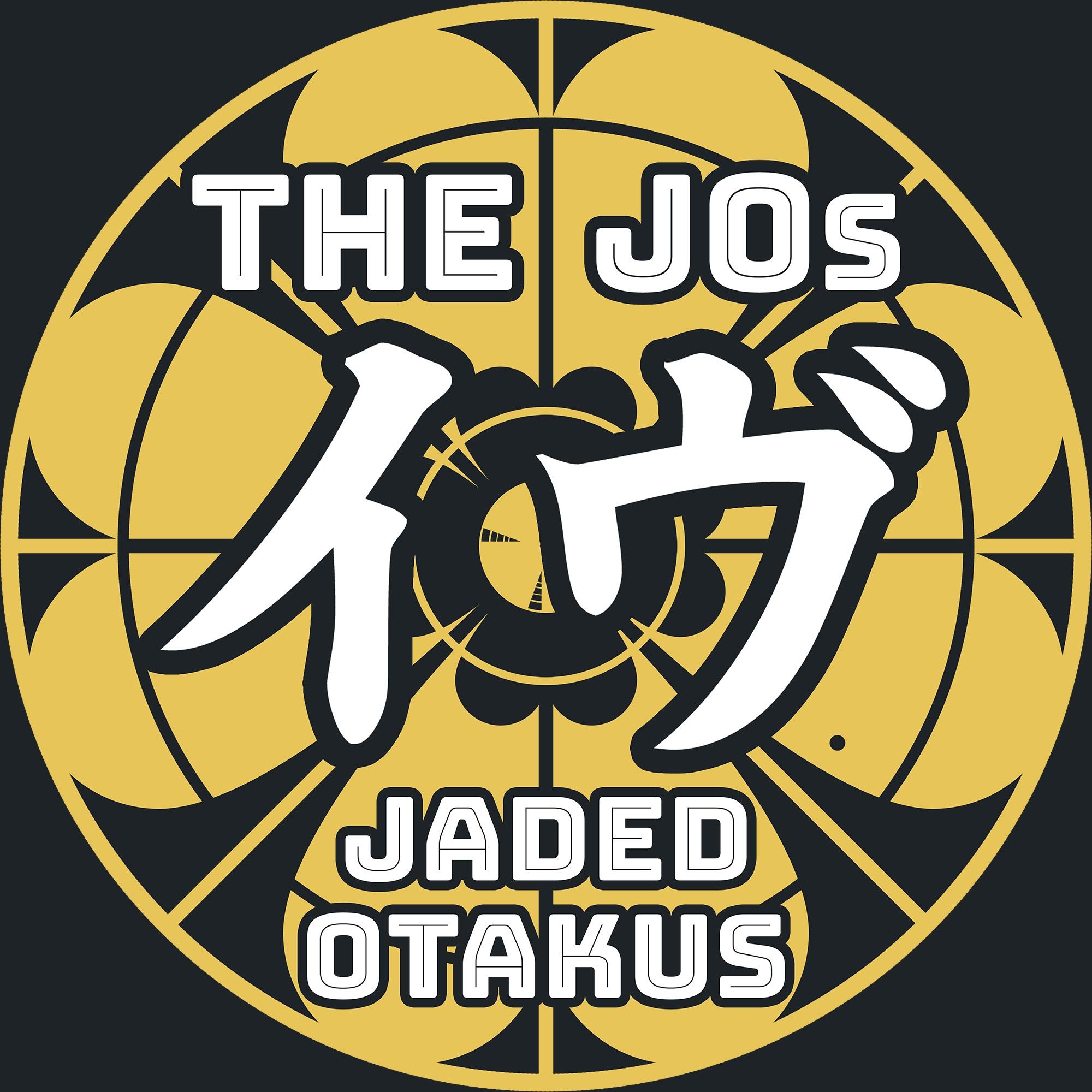 The Jaded Otakus Podcast