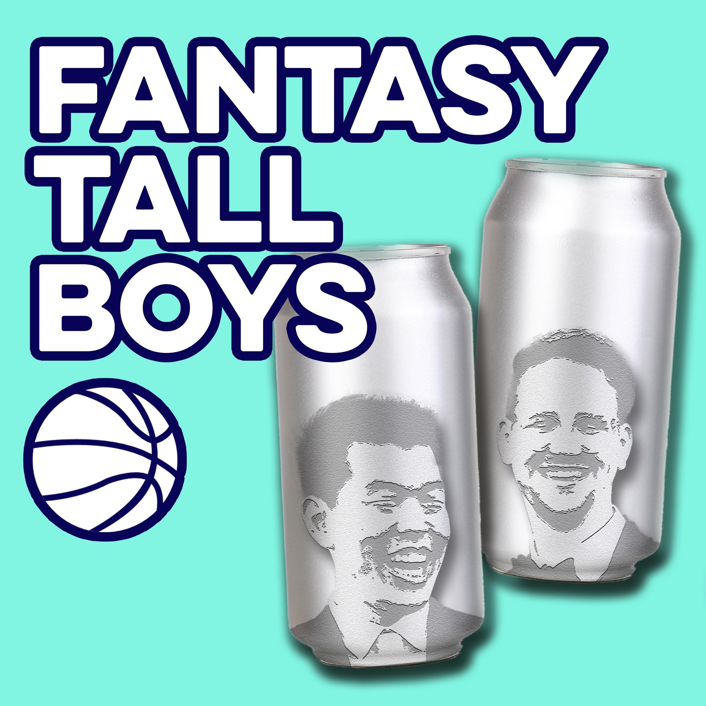Fantasy Tall Boys