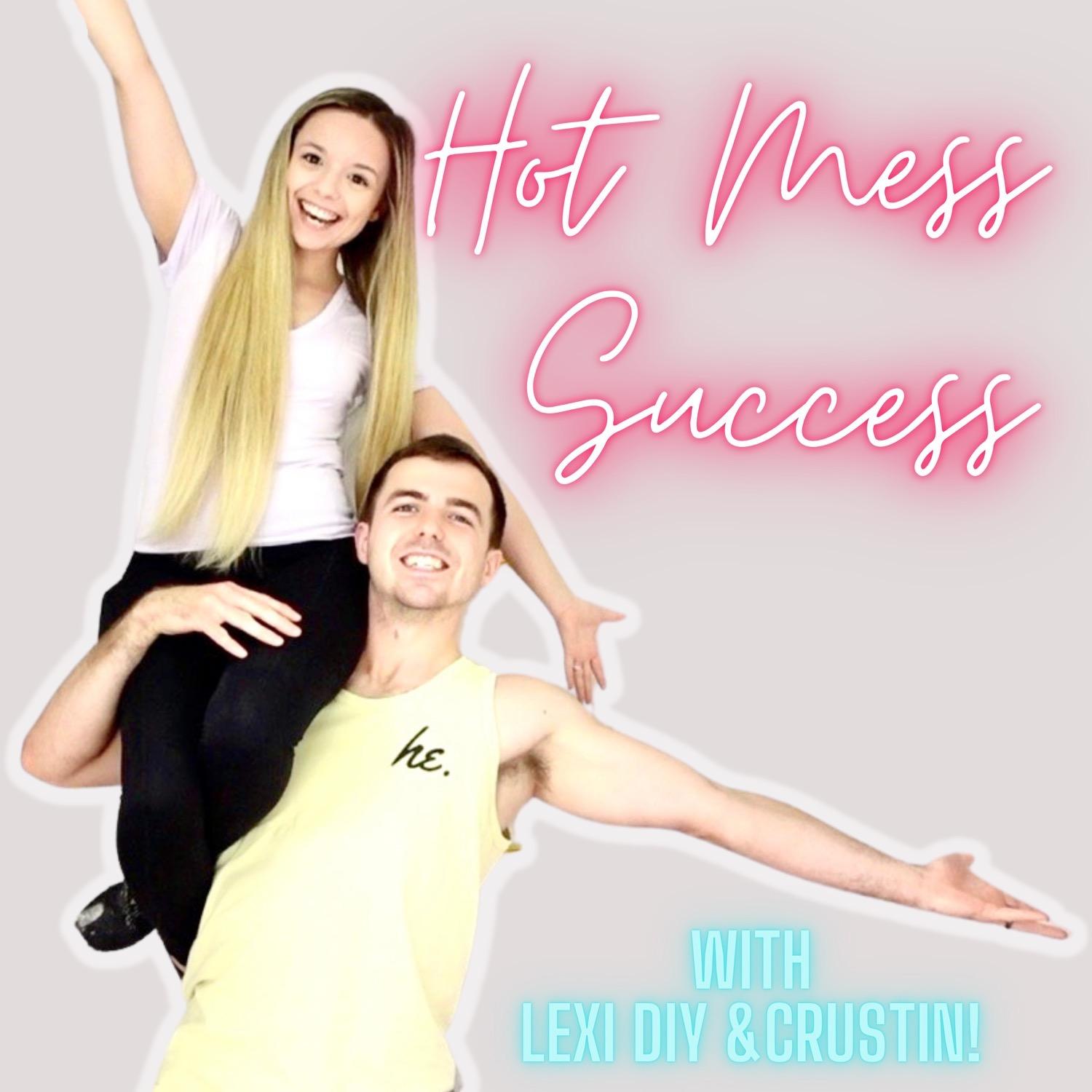 Hot Mess Success Podcast