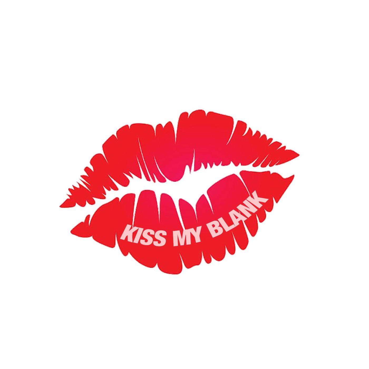 Kiss My Blank