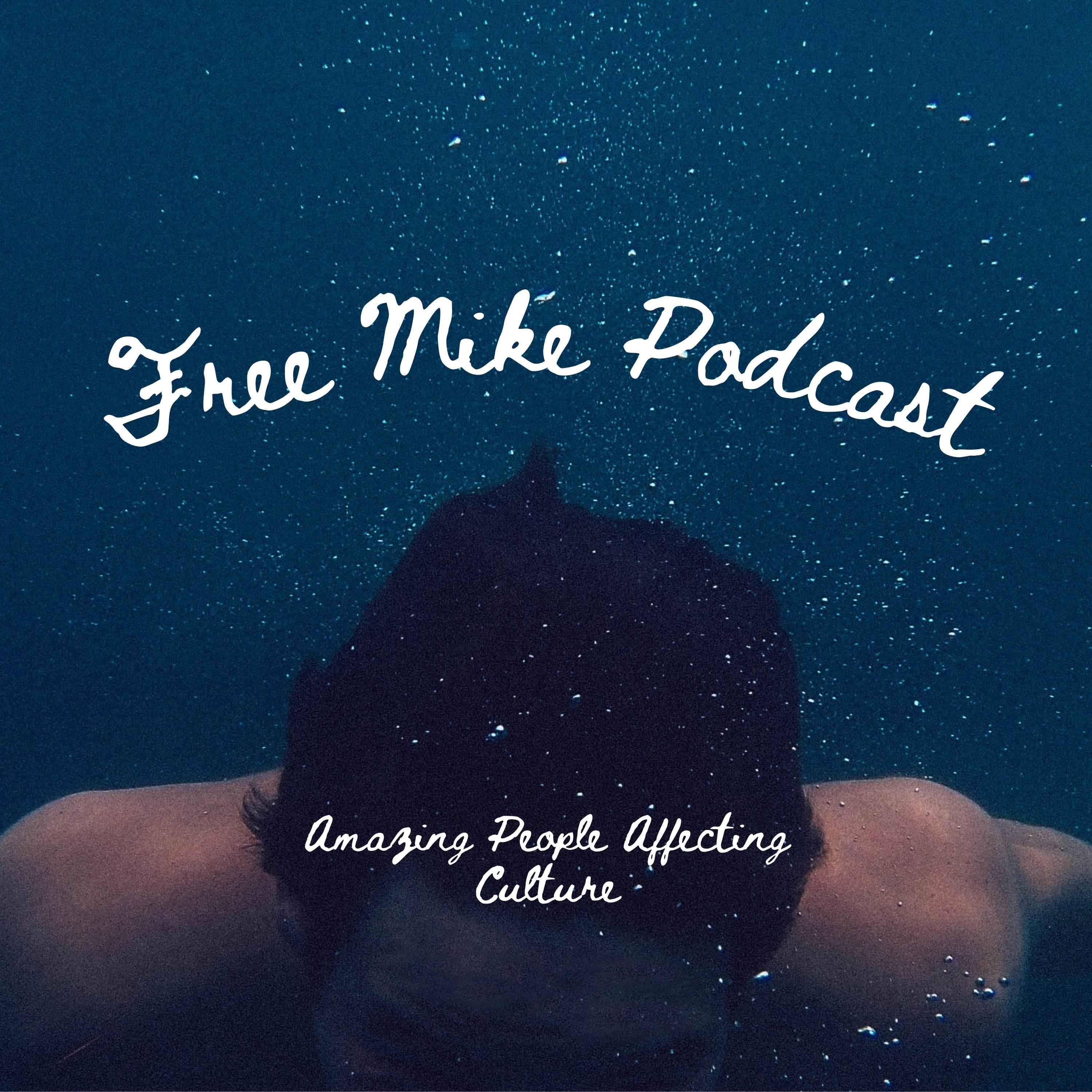 Free Mike Podcast