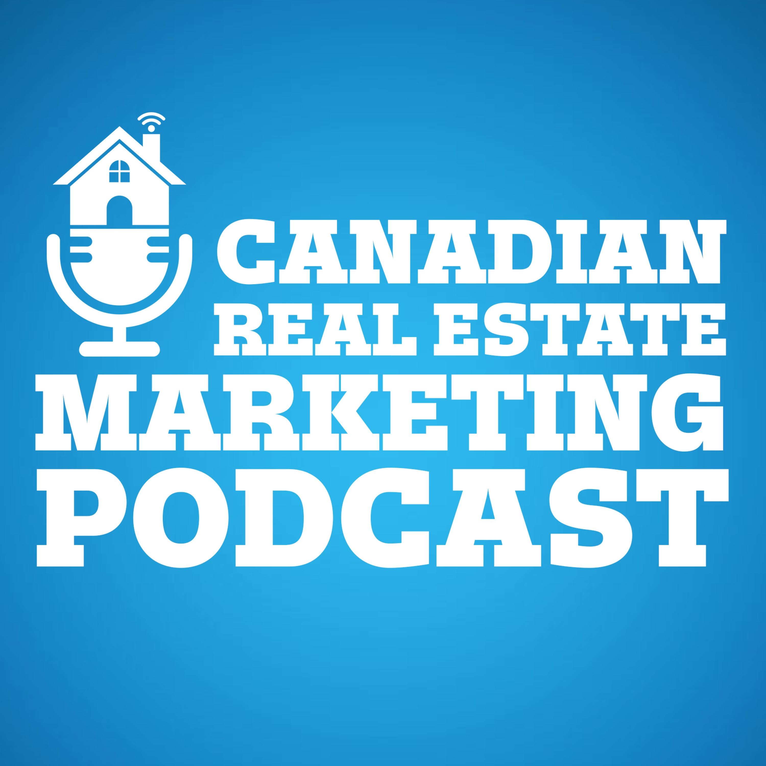Canadian Real Estate Marketing Podcast