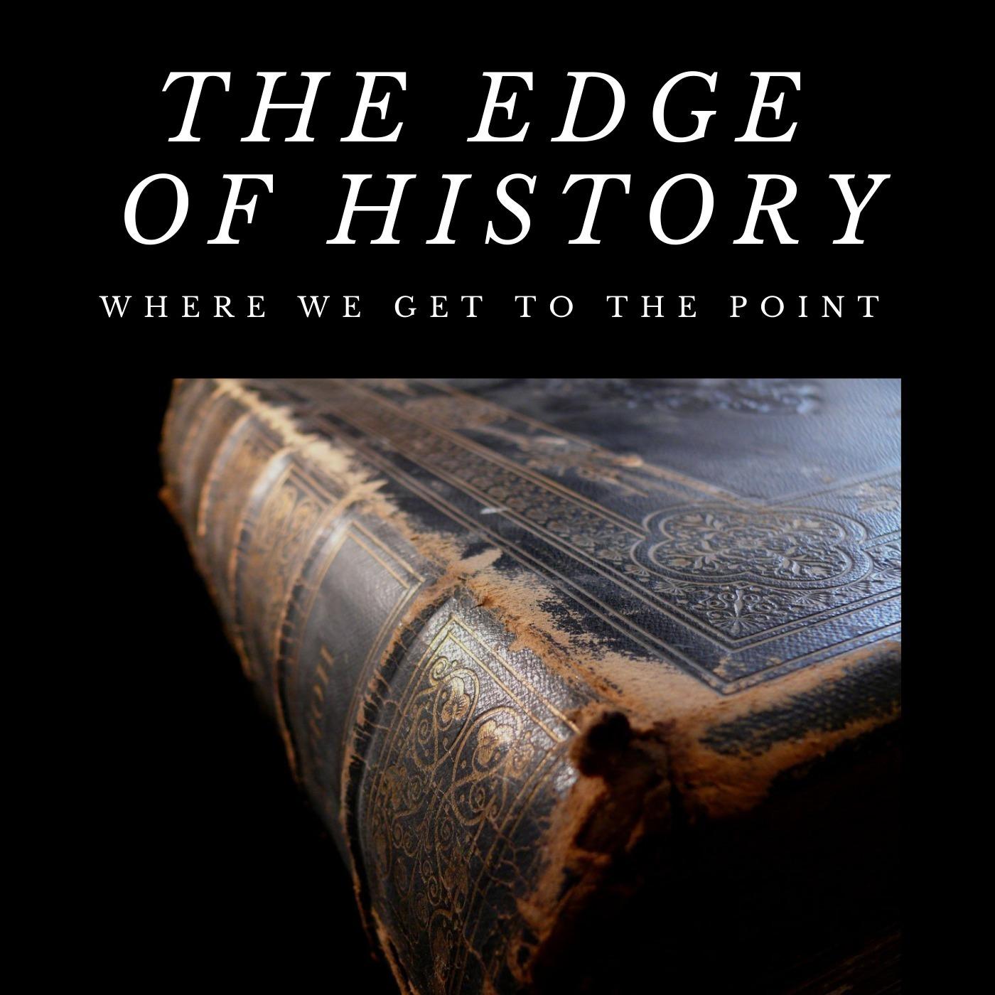 The Edge of History