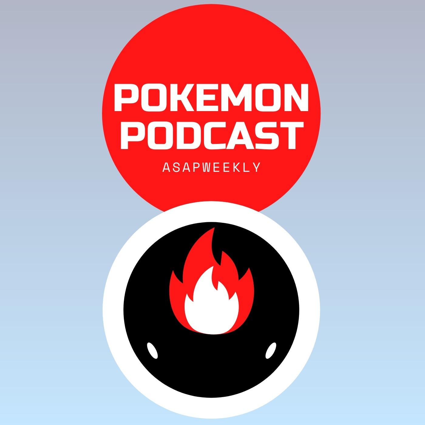 ASAPWeekly Pokemon Podcast