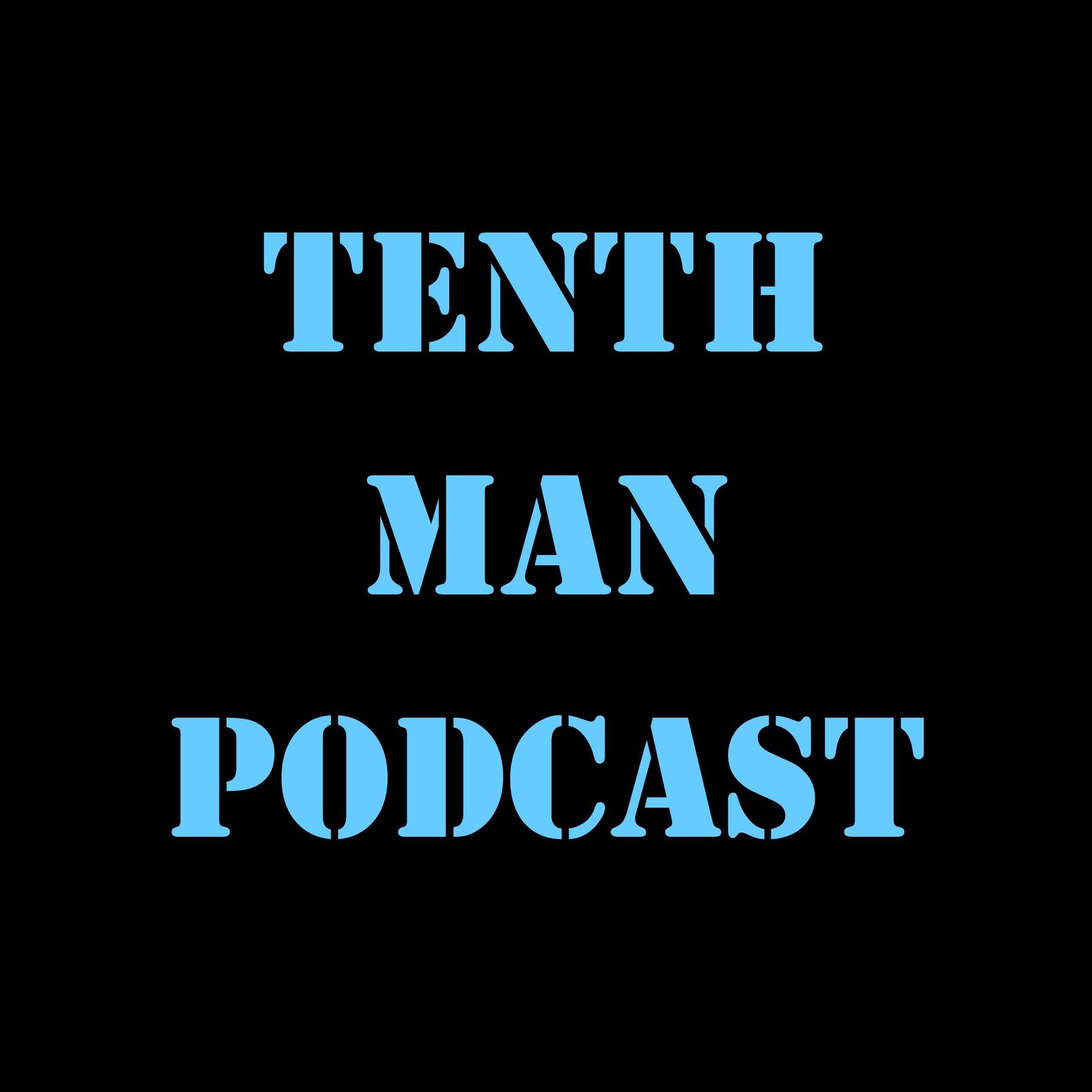 10th Man Podcast