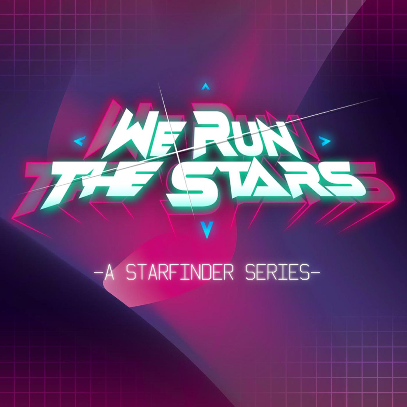 We Run The Stars