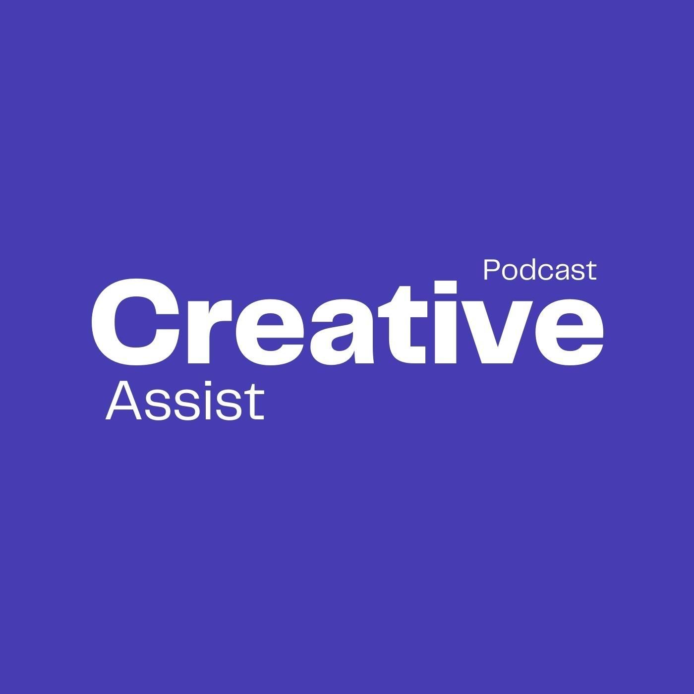 The Creative-Assist Podcast (Curated)