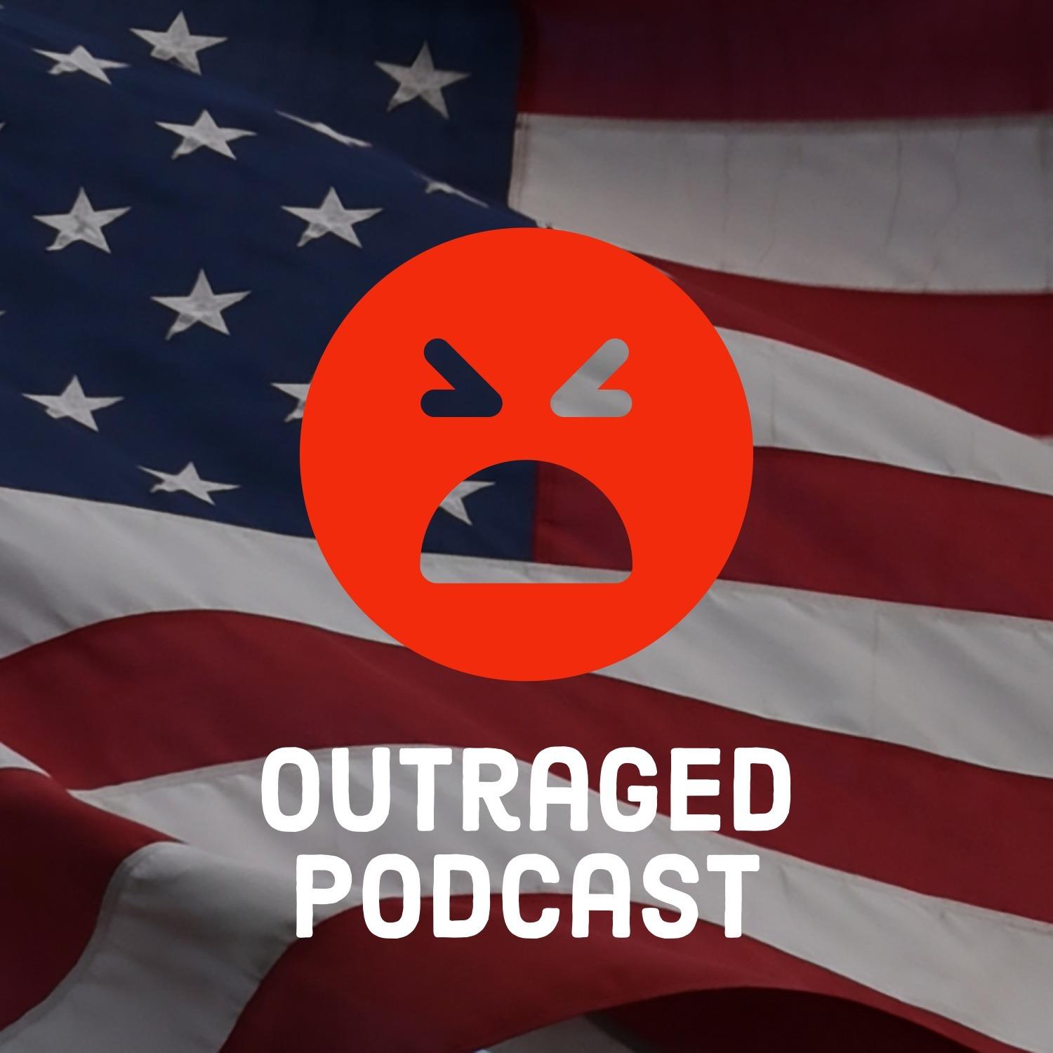 Outraged Podcast