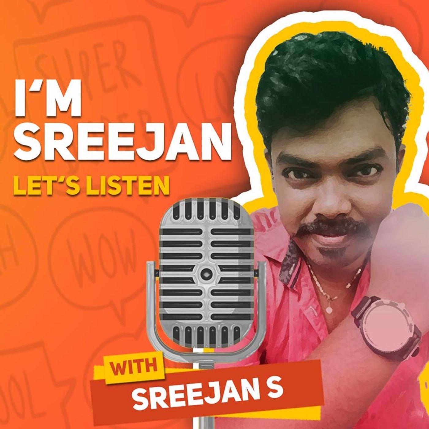 I'm Sreejan