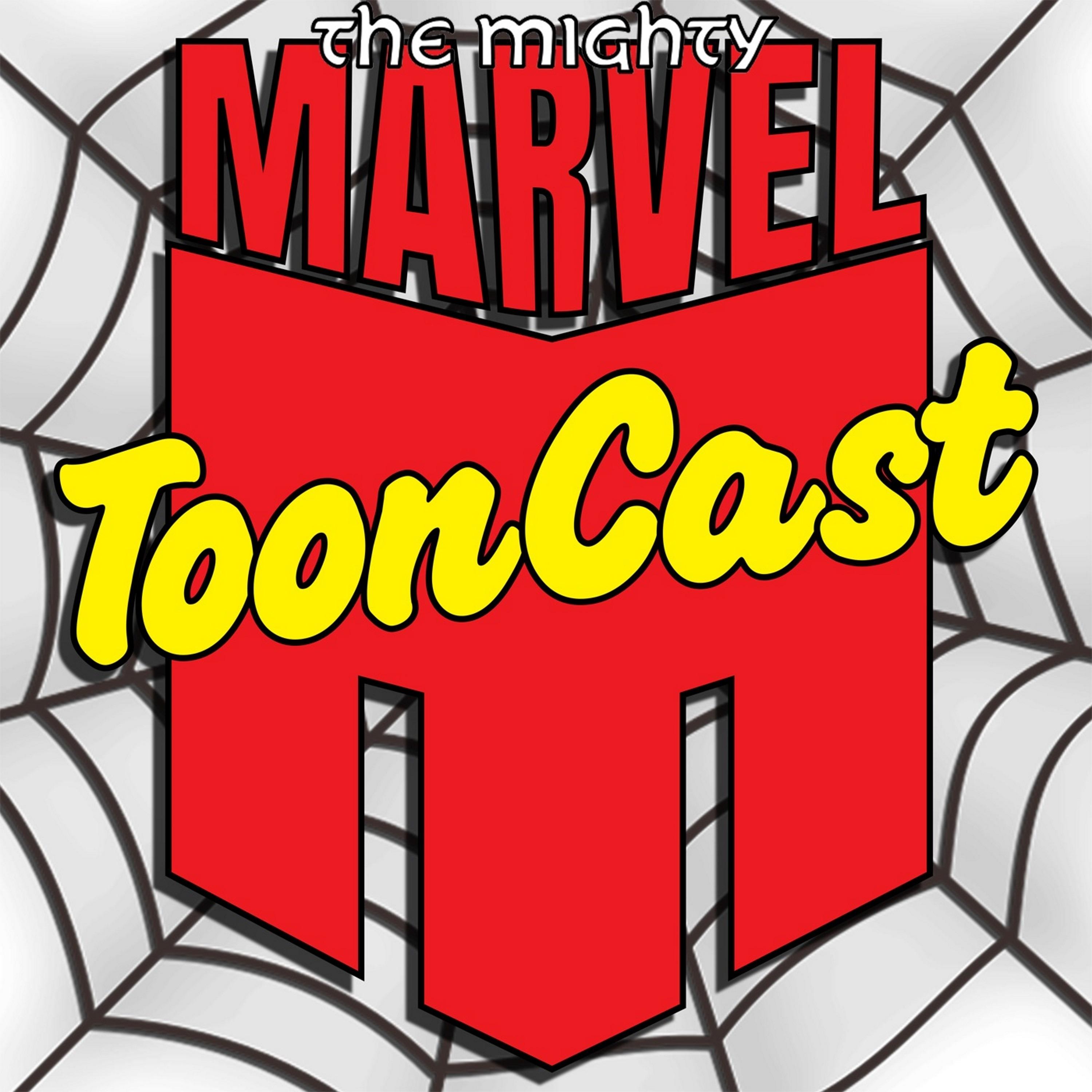 The Mighty Marvel ToonCast