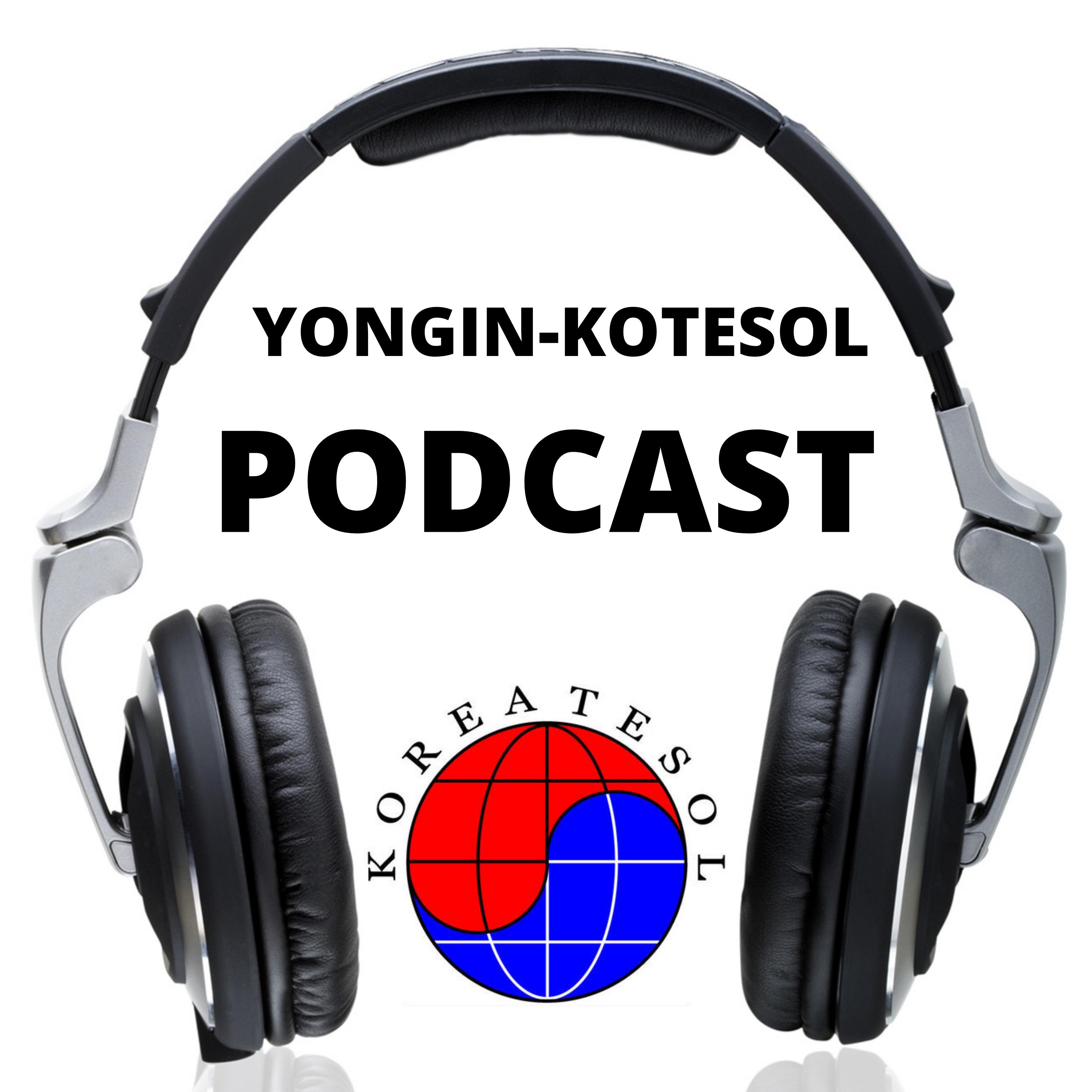 YonginKotesol Podcast
