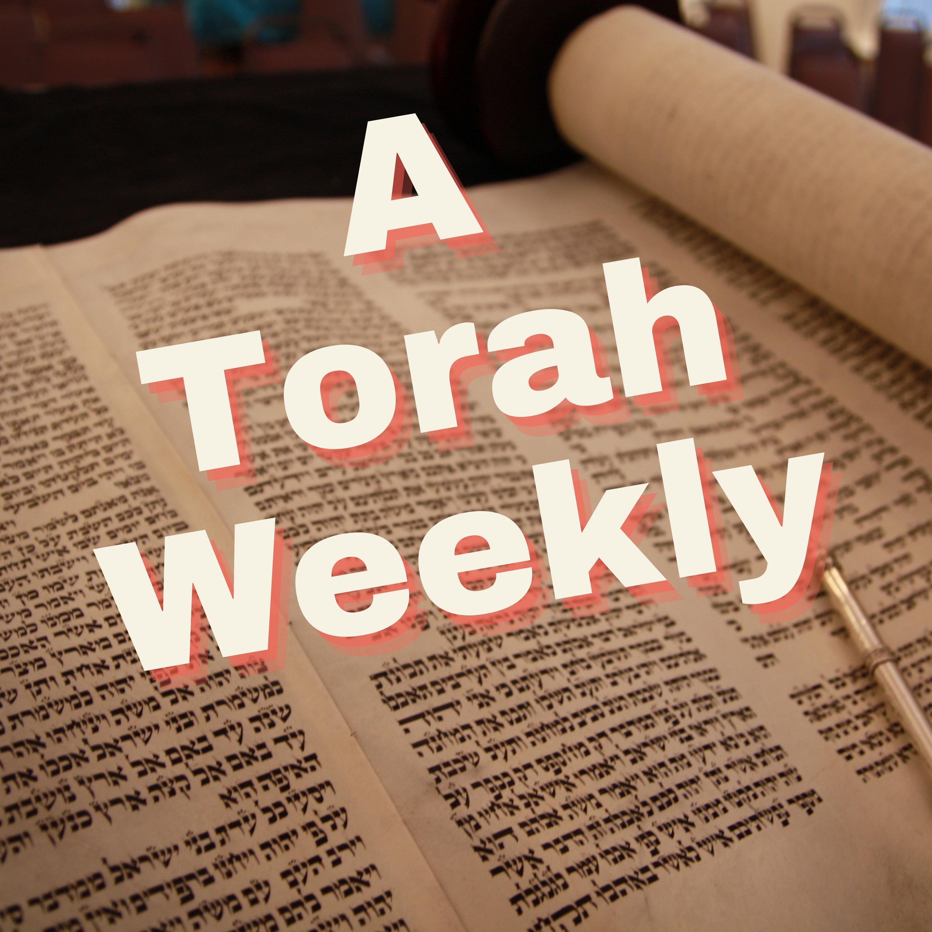 A Torah Weekly