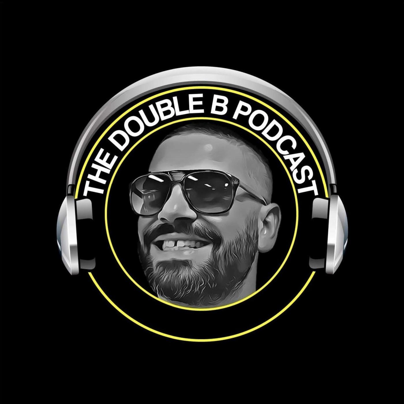 The Double B Podcast