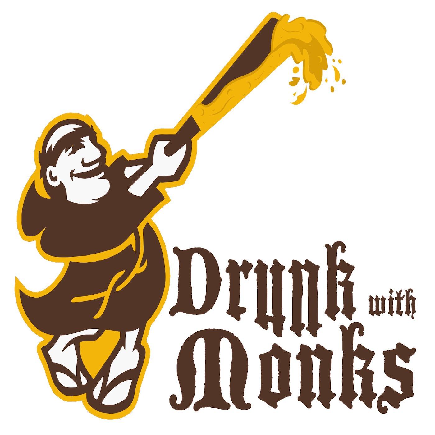 Drunk With Monks