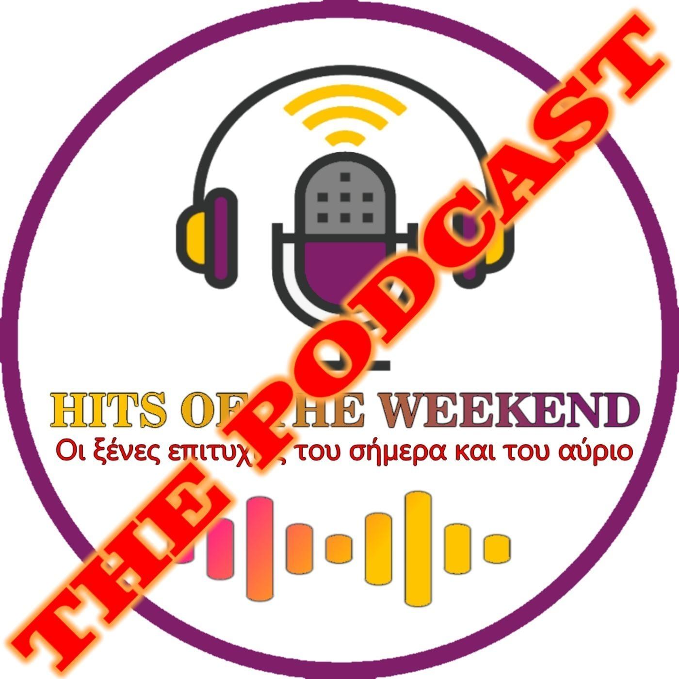 Hits of The Weekend (The Podcast)