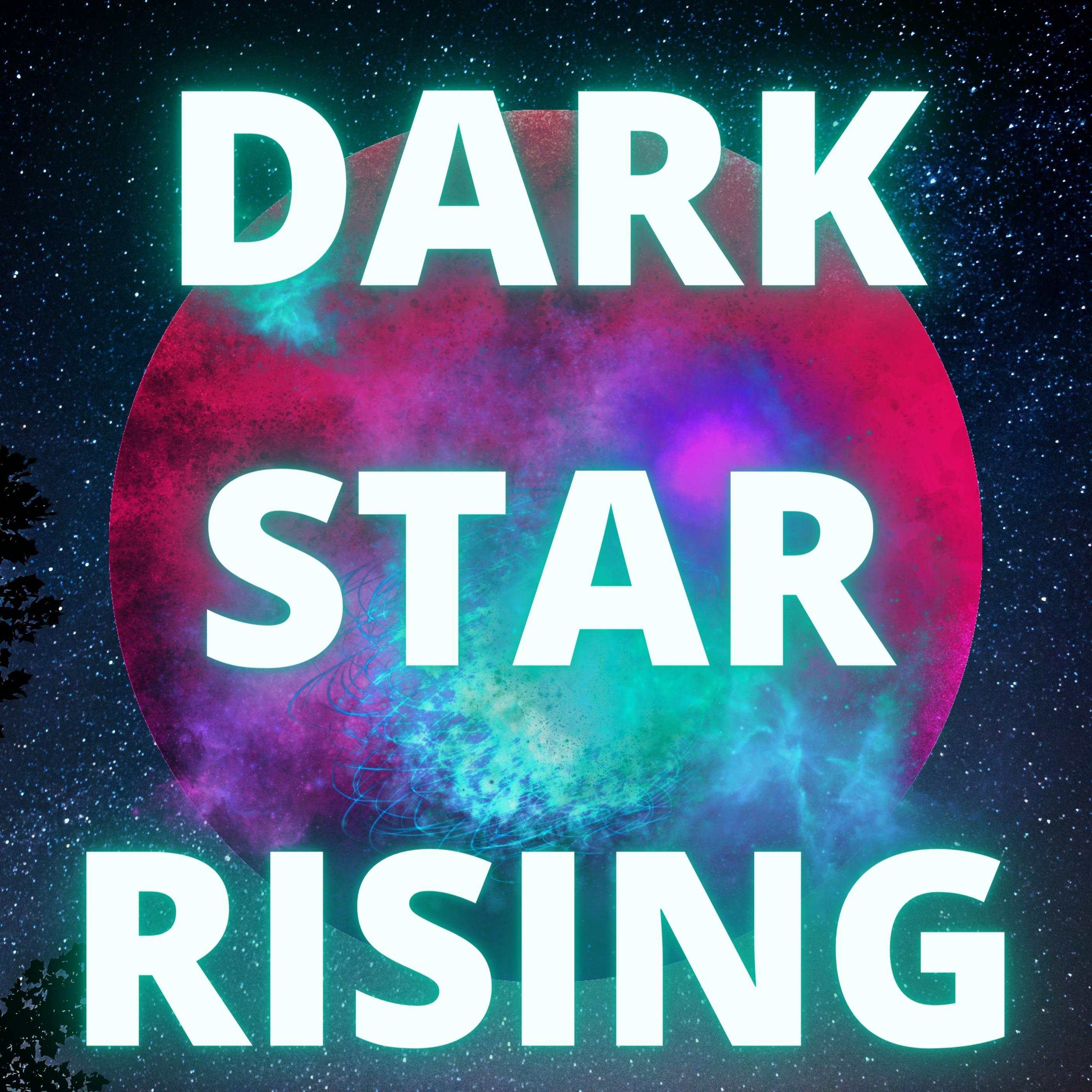 Dark Star Rising JARV Late Night Podcast Show