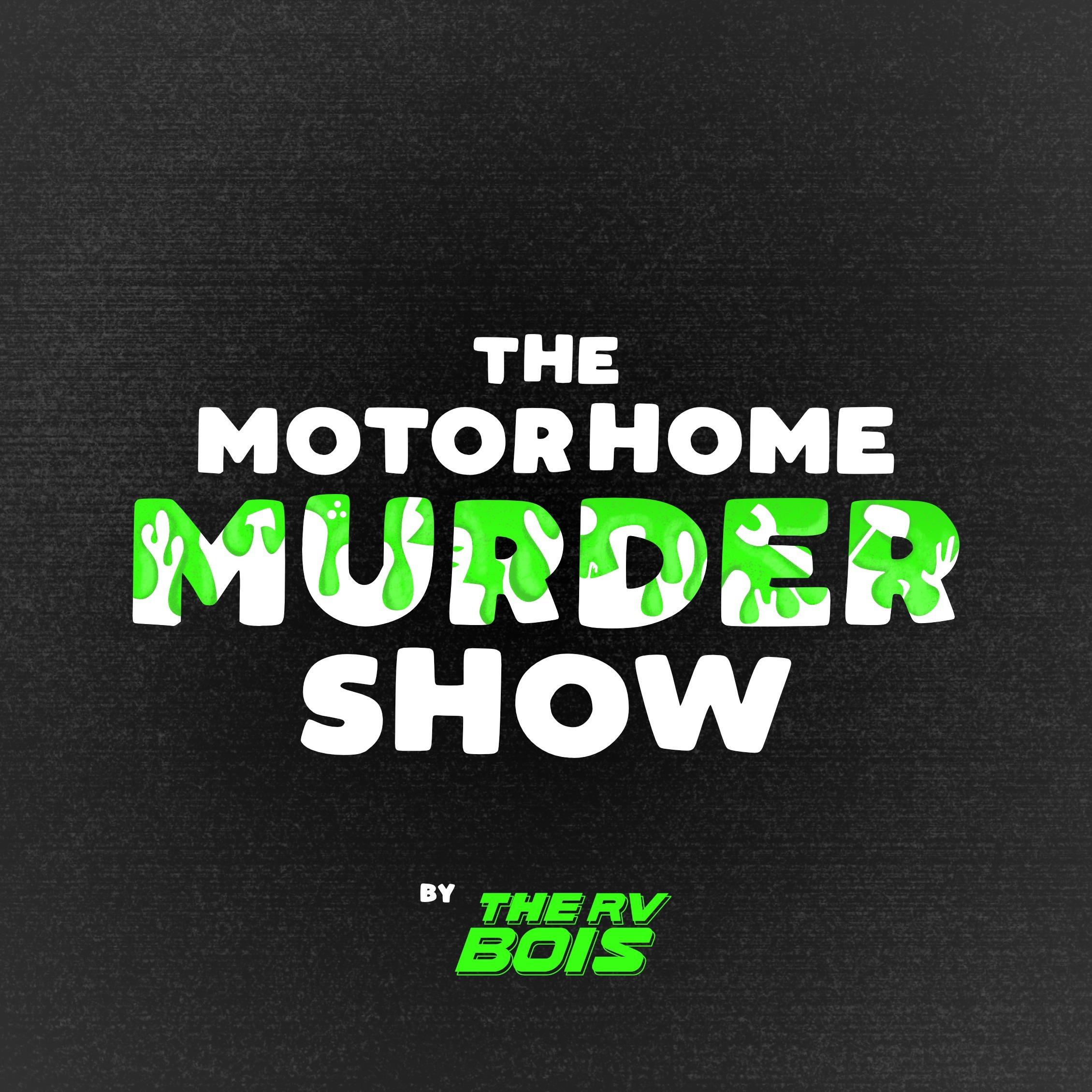 The Motorhome Murder Show