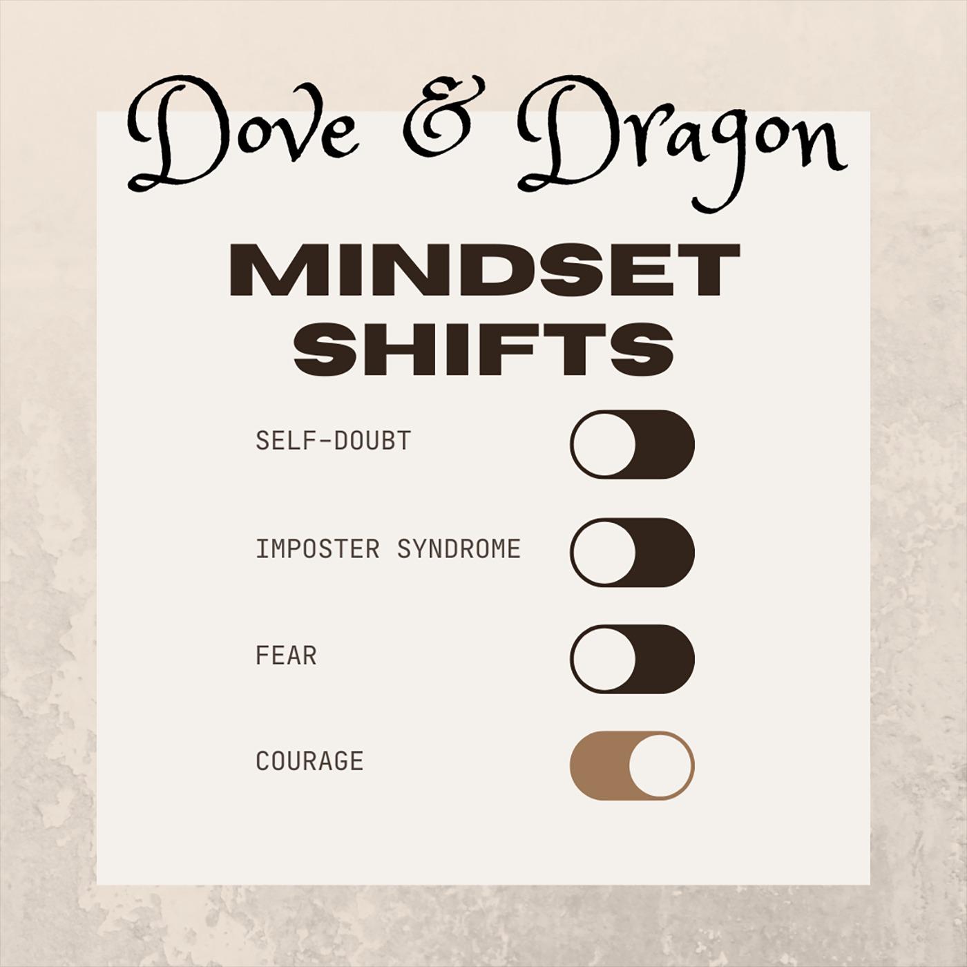 Dove & Dragon Mindset Shifts