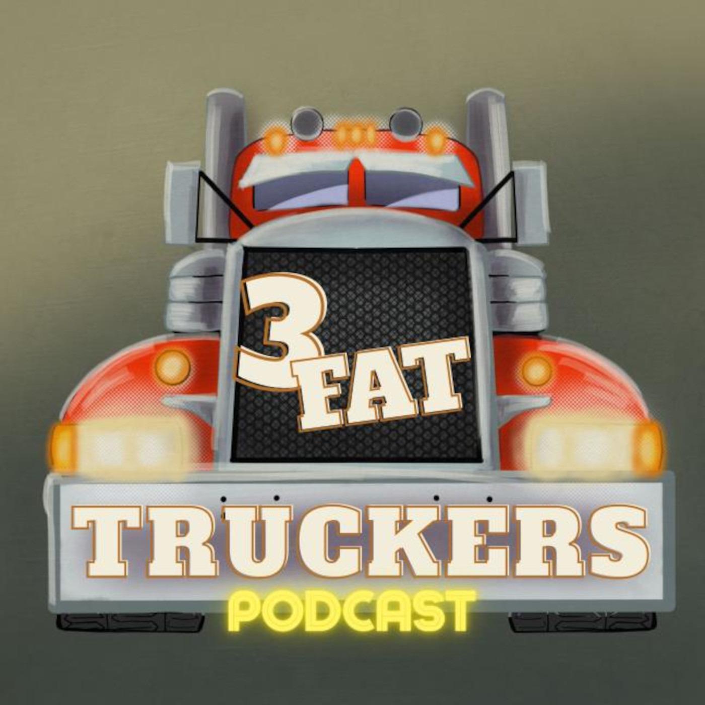 3 Fat Truckers