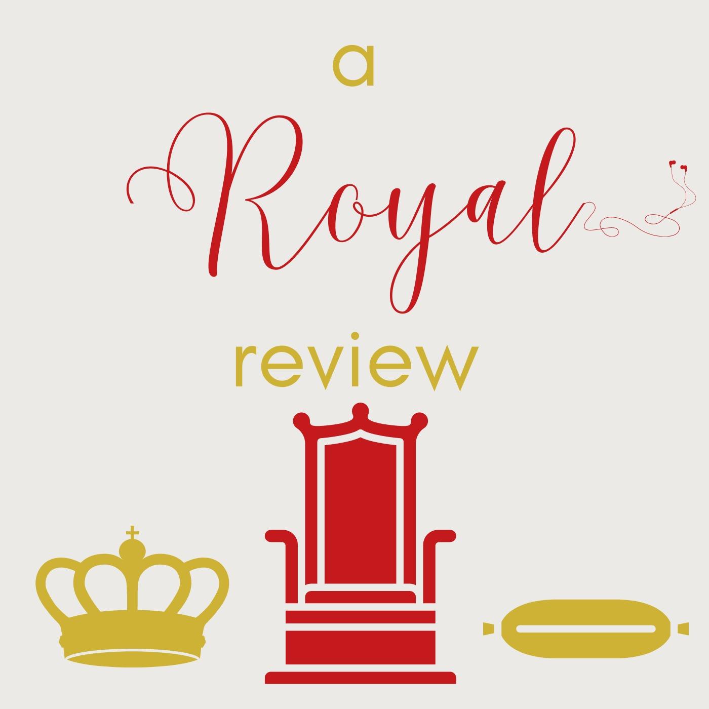 A Royal Review 