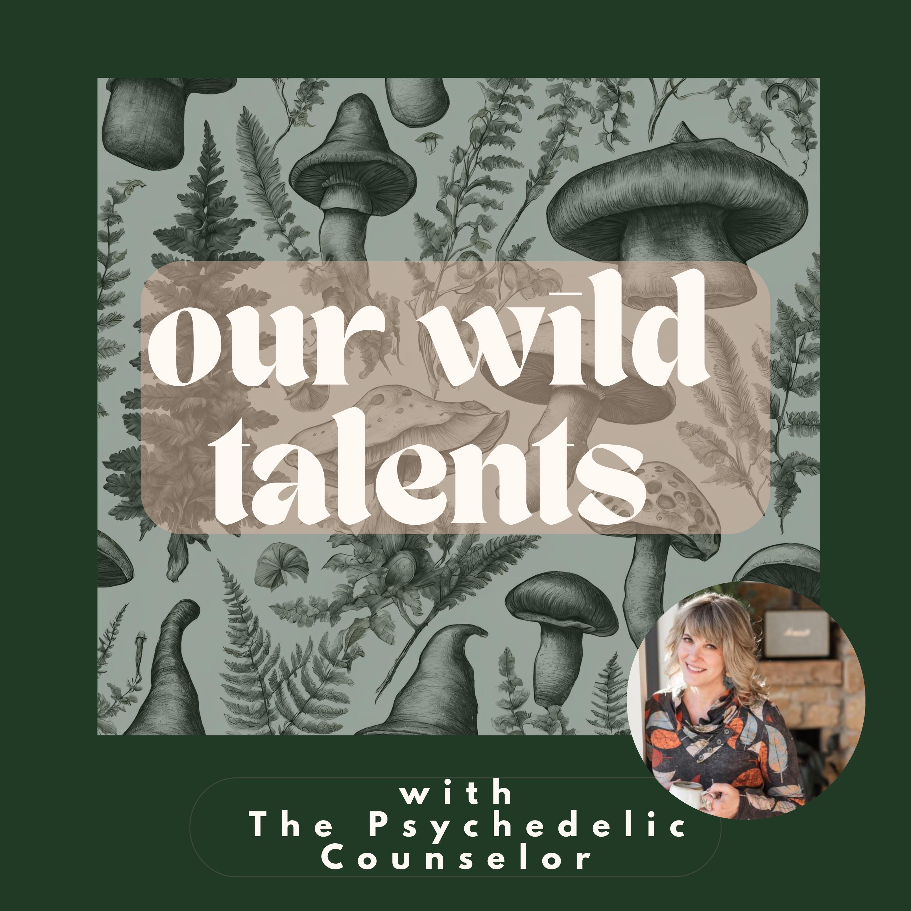 Our Wild Talents