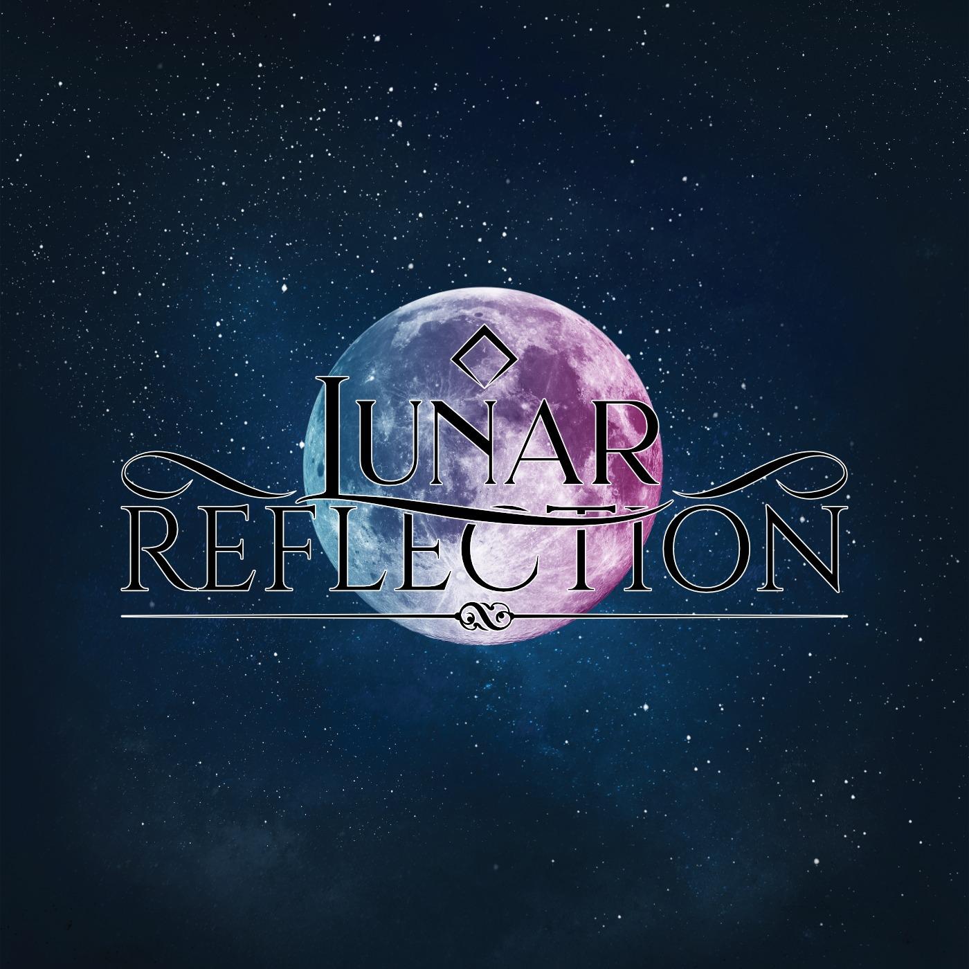 Lunar Reflection Podcast 