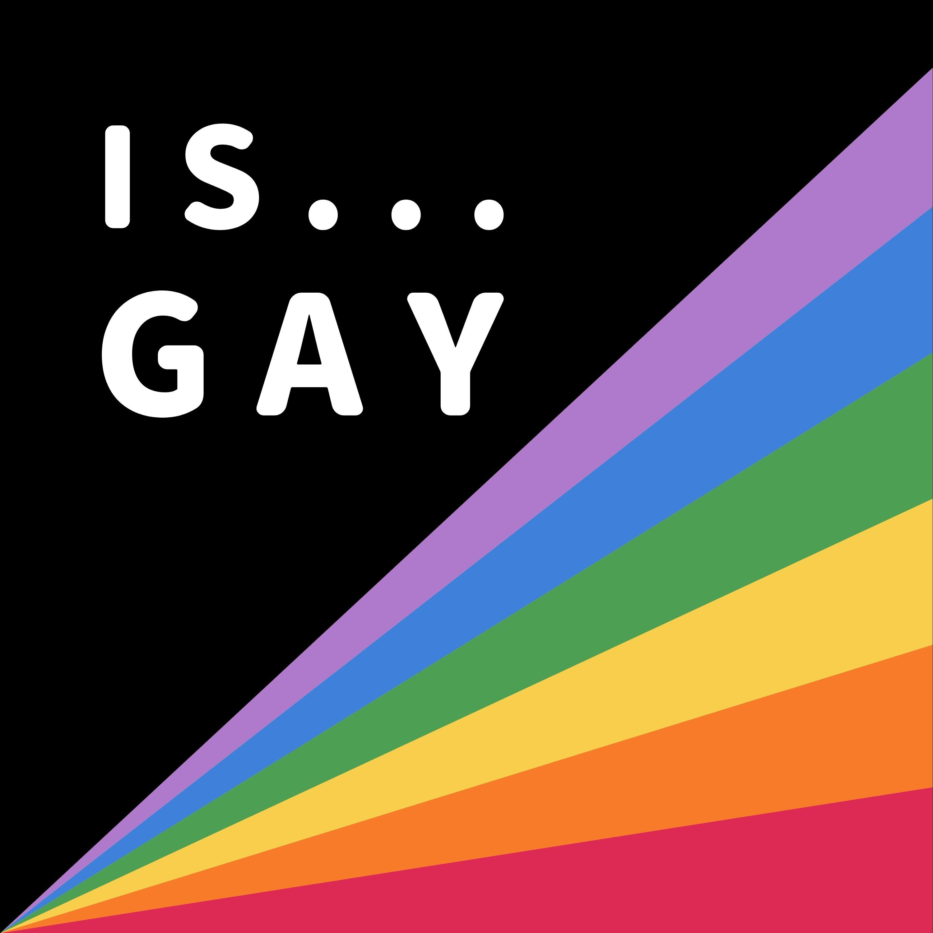 Is It Gay?