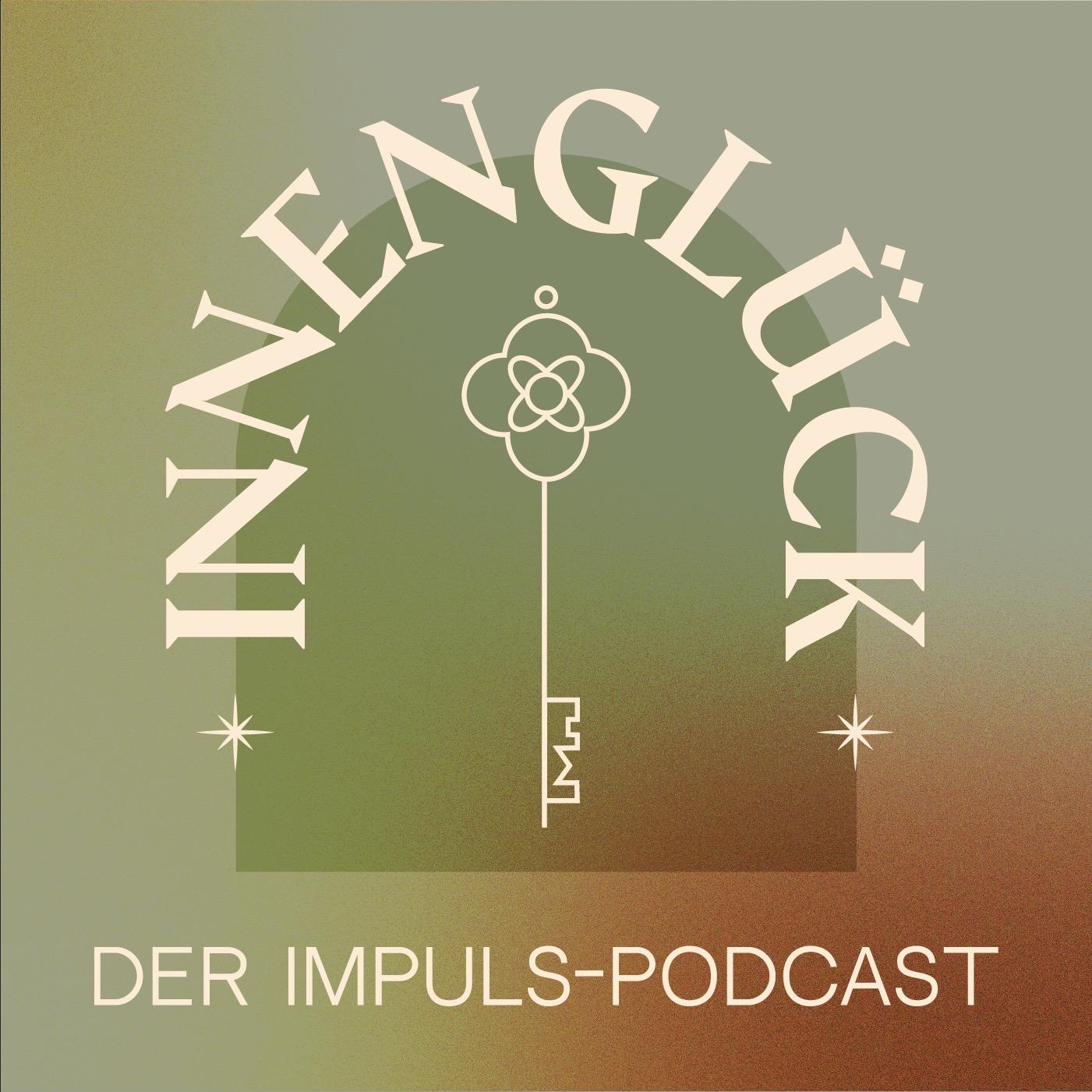 INNENGLÜCK Der Impuls-Podcast